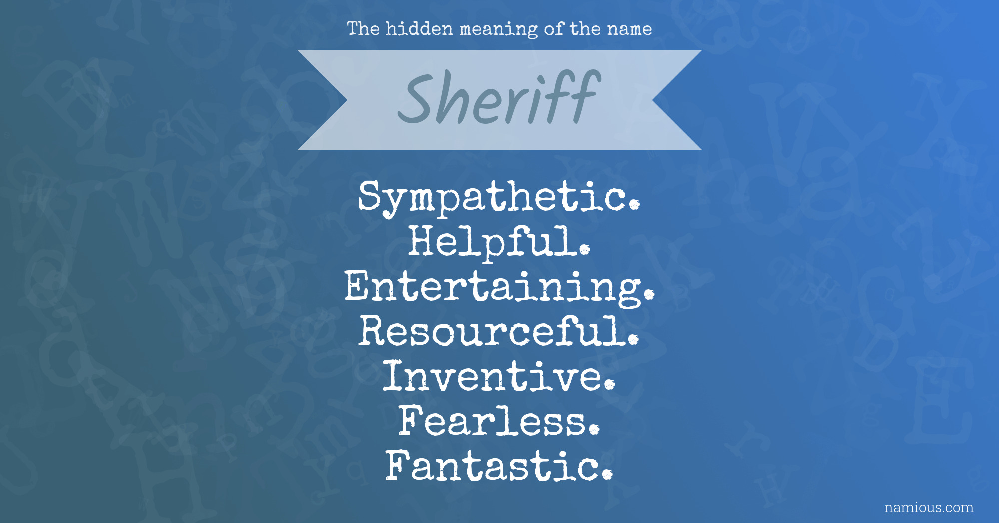 The hidden meaning of the name Sheriff