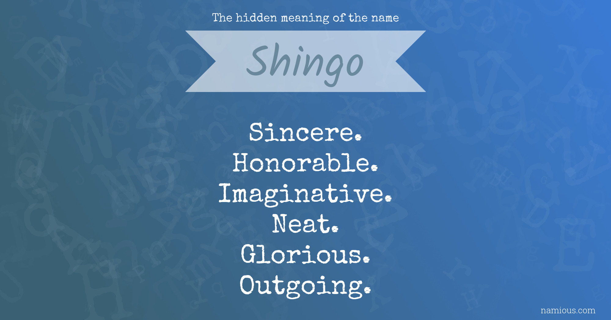 The hidden meaning of the name Shingo