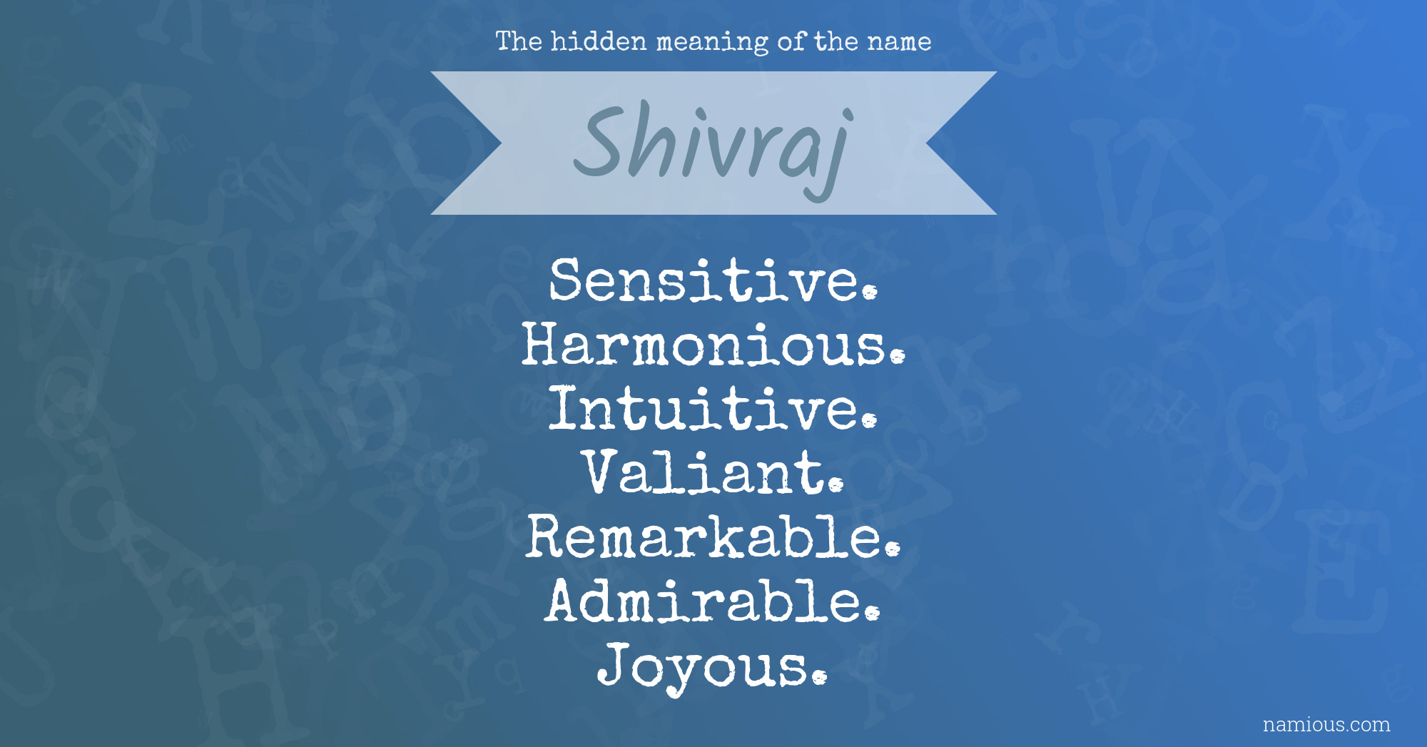 The hidden meaning of the name Shivraj