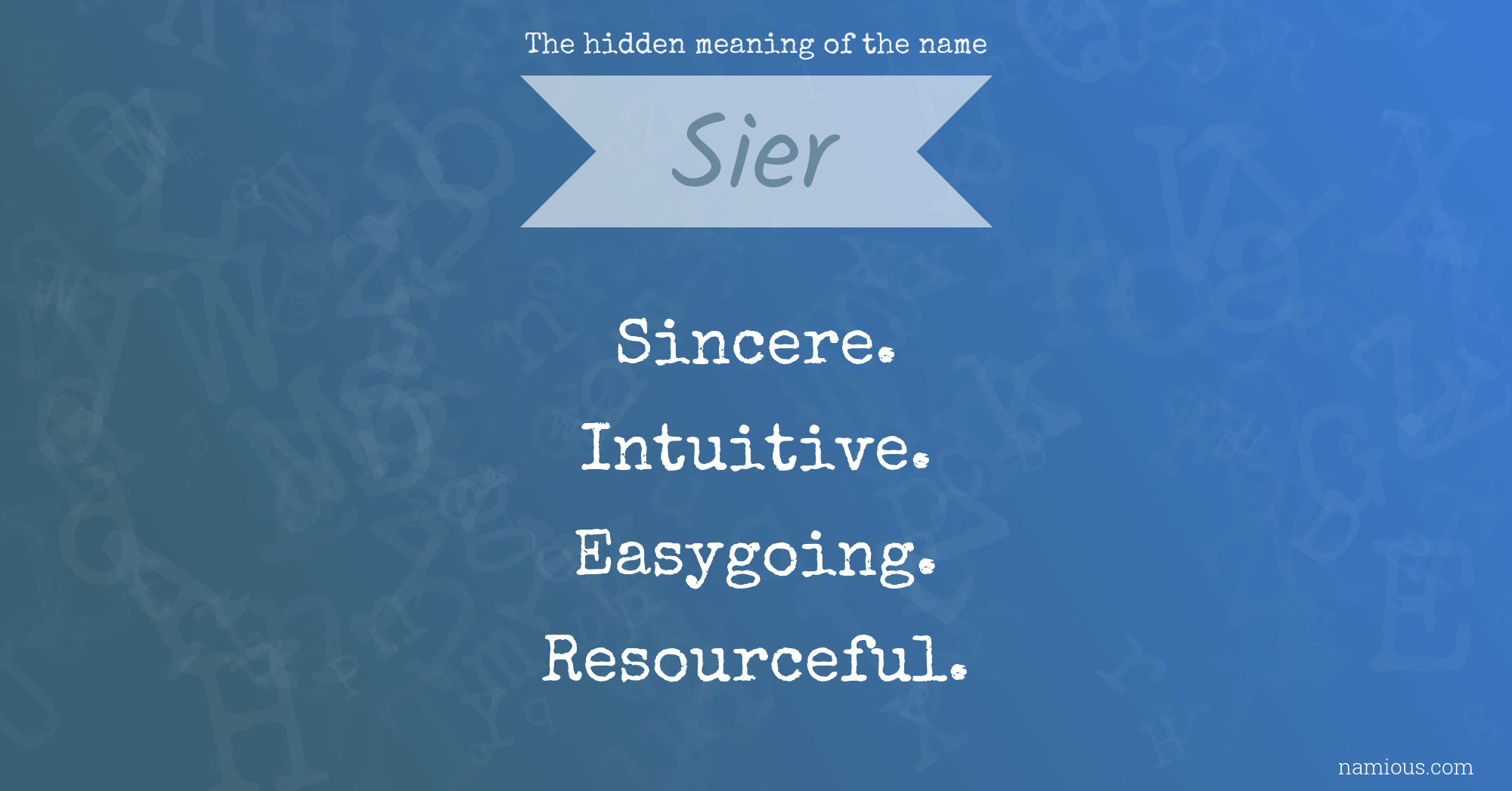The hidden meaning of the name Sier