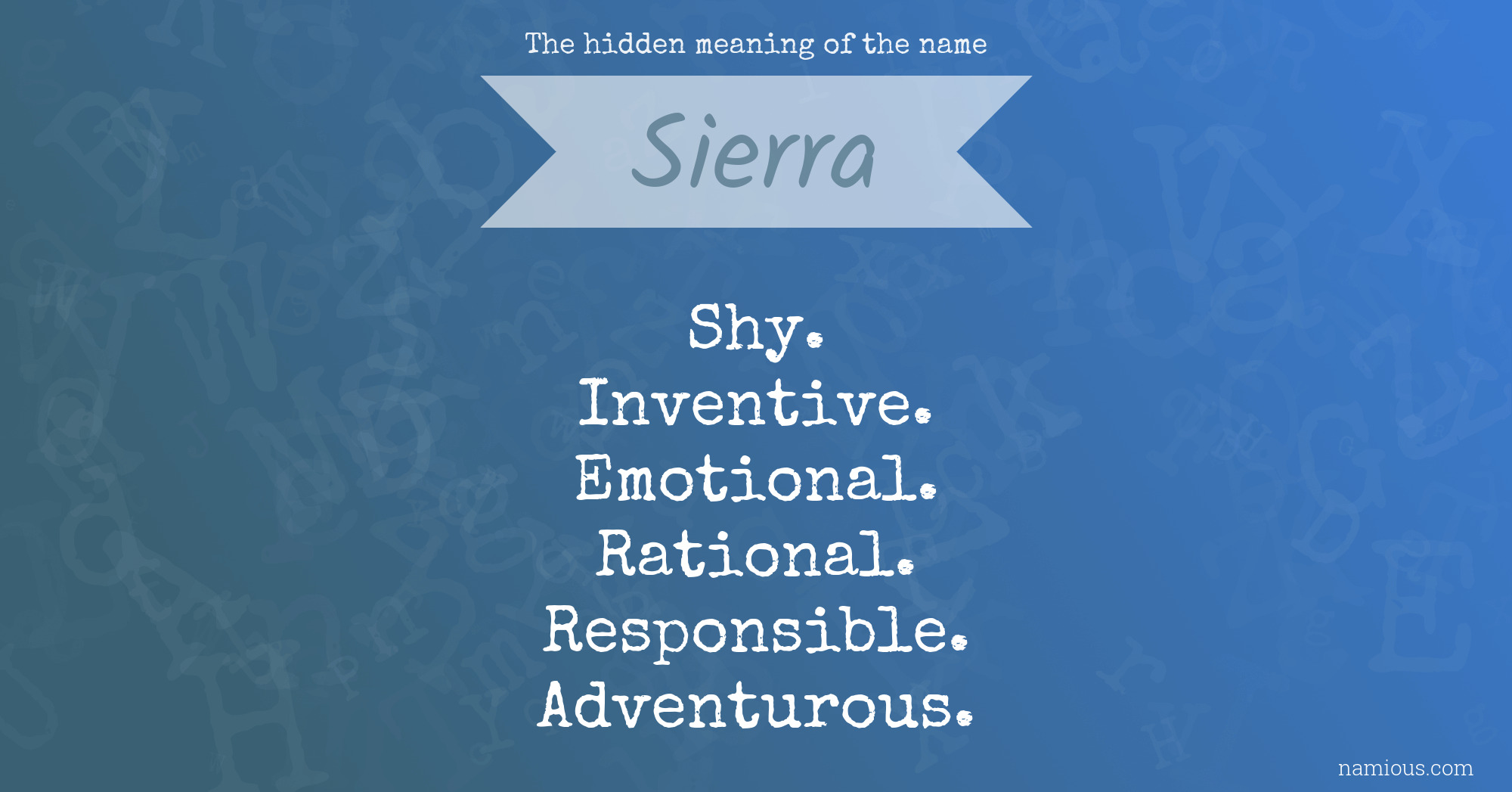 The hidden meaning of the name Sierra