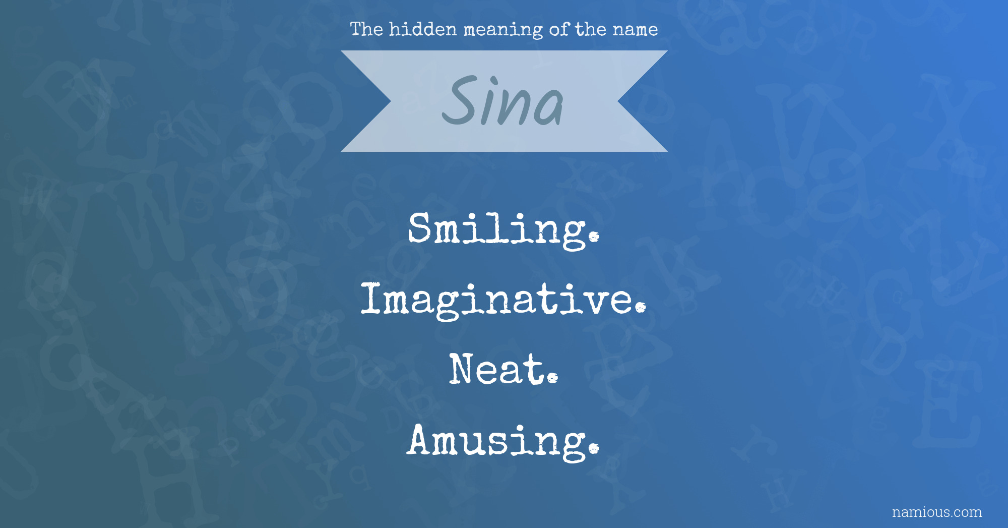 The hidden meaning of the name Sina