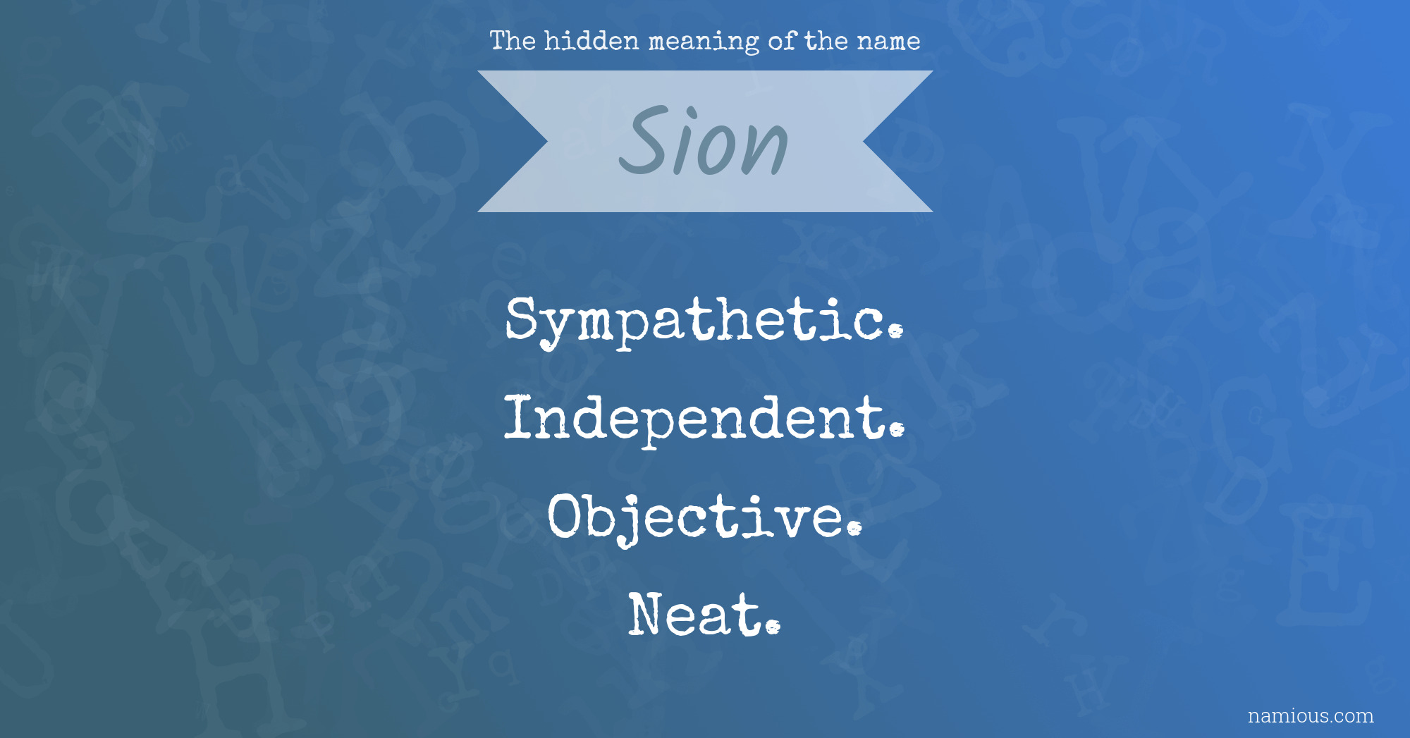 The hidden meaning of the name Sion