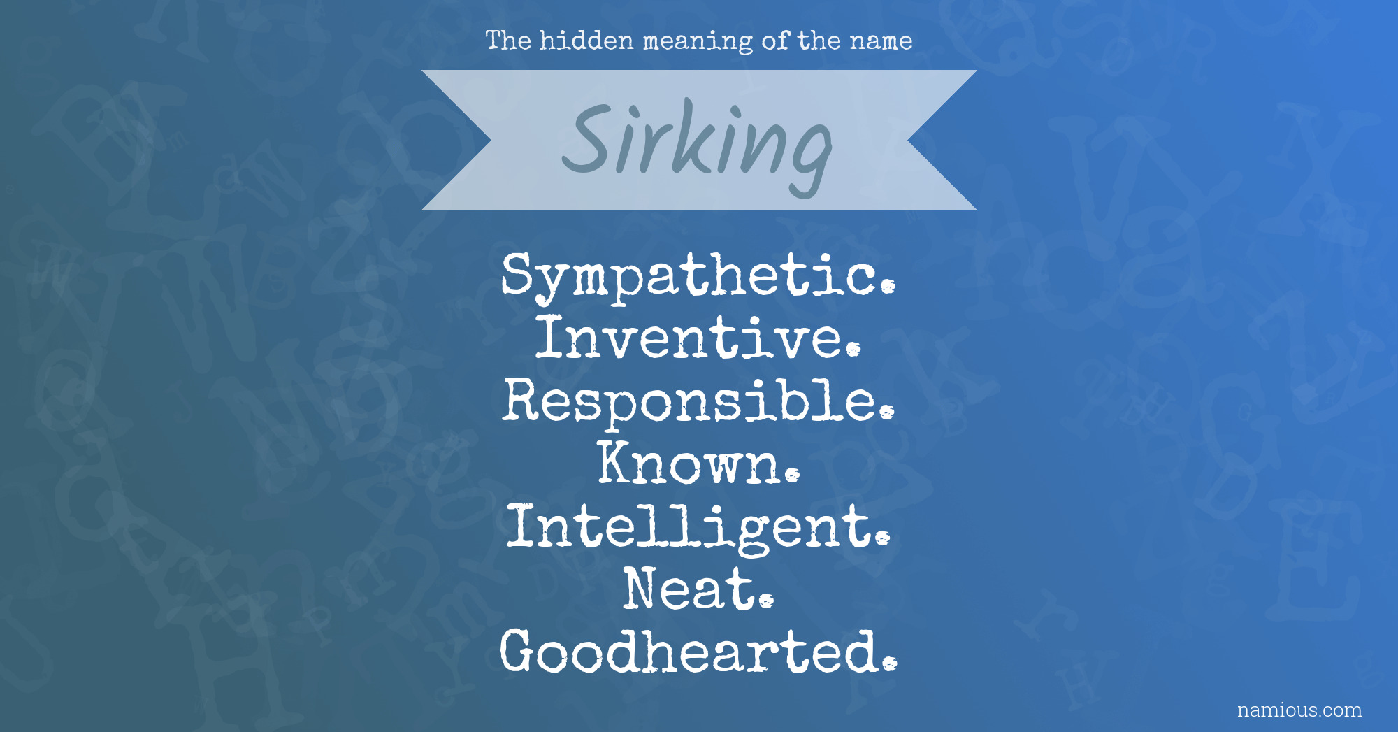 The hidden meaning of the name Sirking