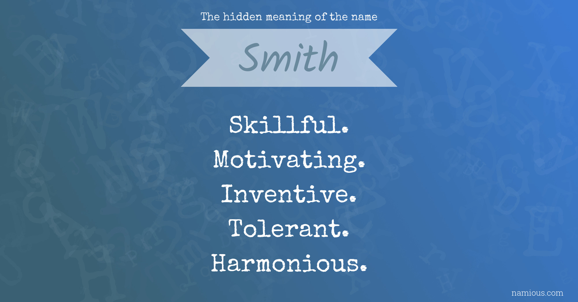 The hidden meaning of the name Smith