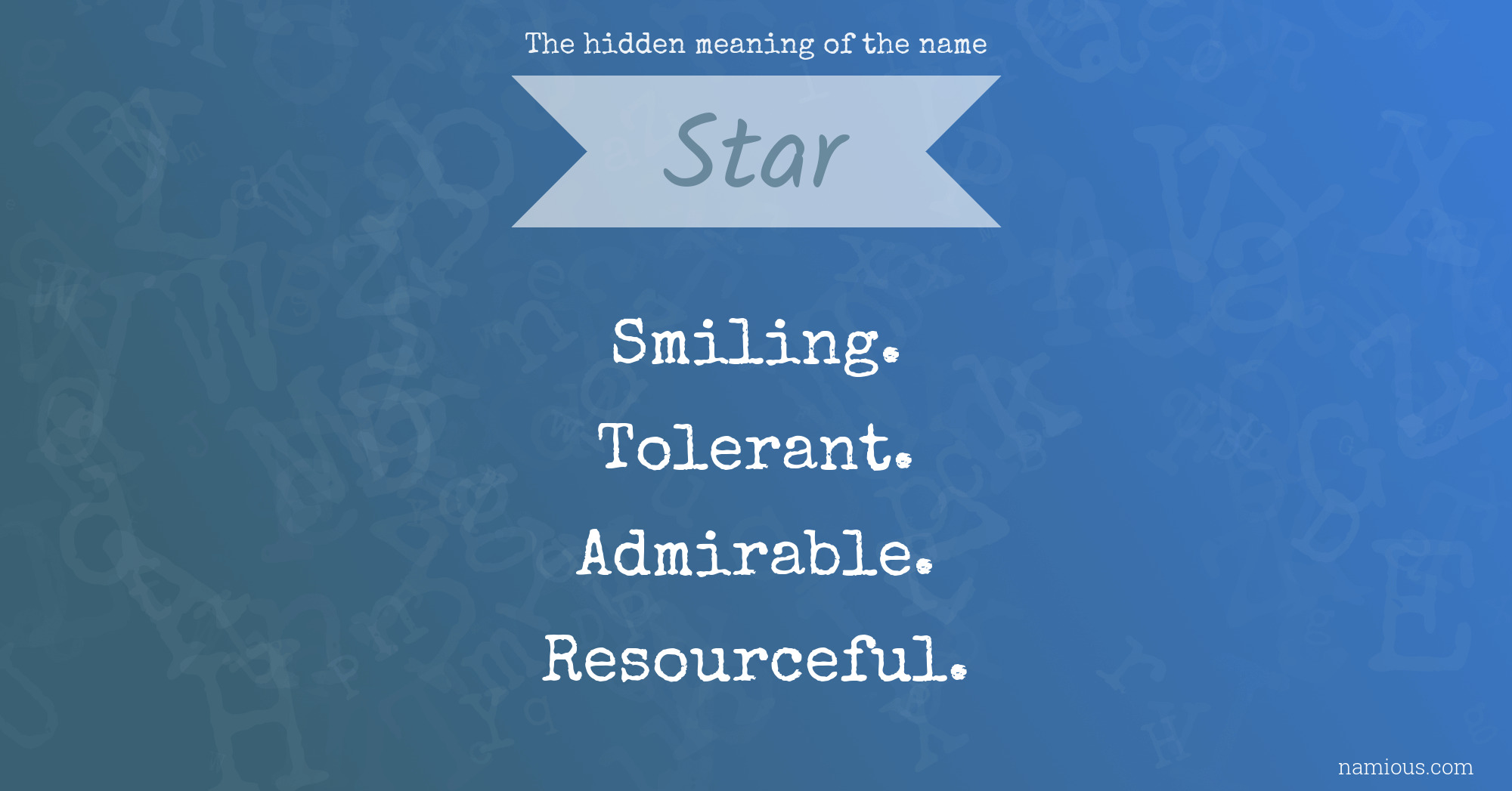 The hidden meaning of the name Star