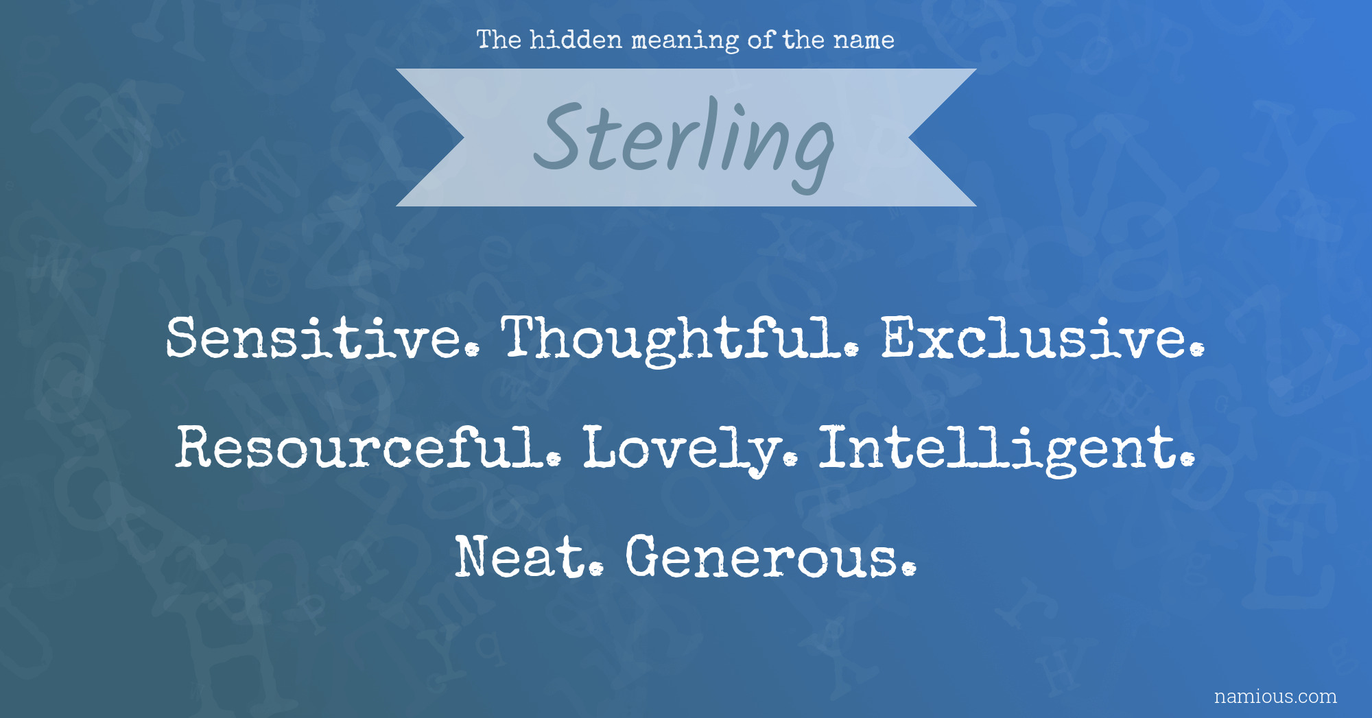 The hidden meaning of the name Sterling