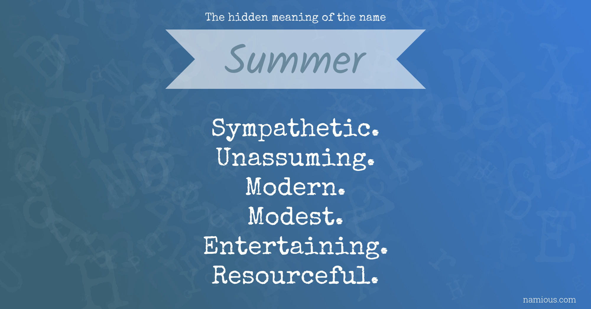 The hidden meaning of the name Summer