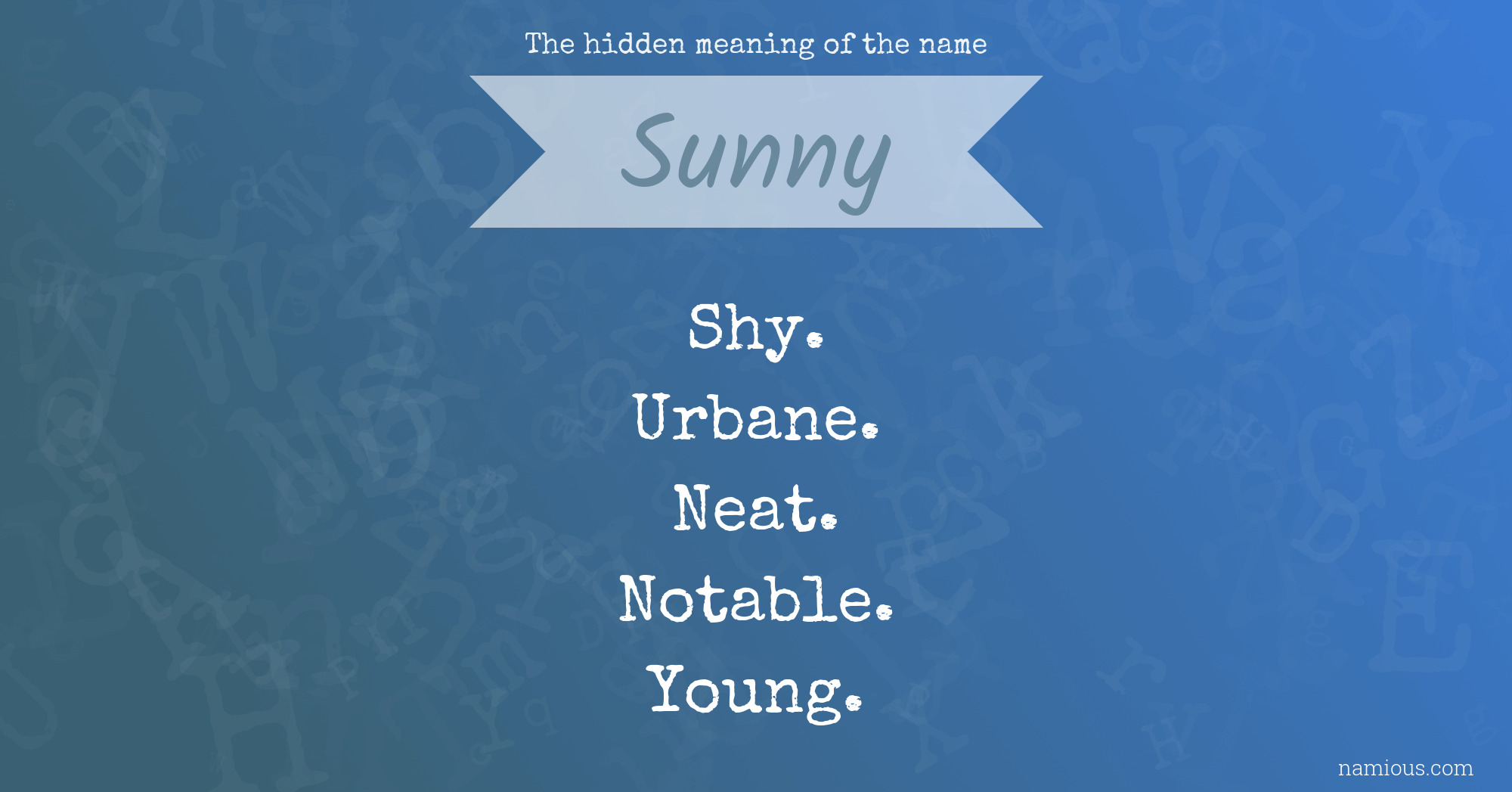 The hidden meaning of the name Sunny