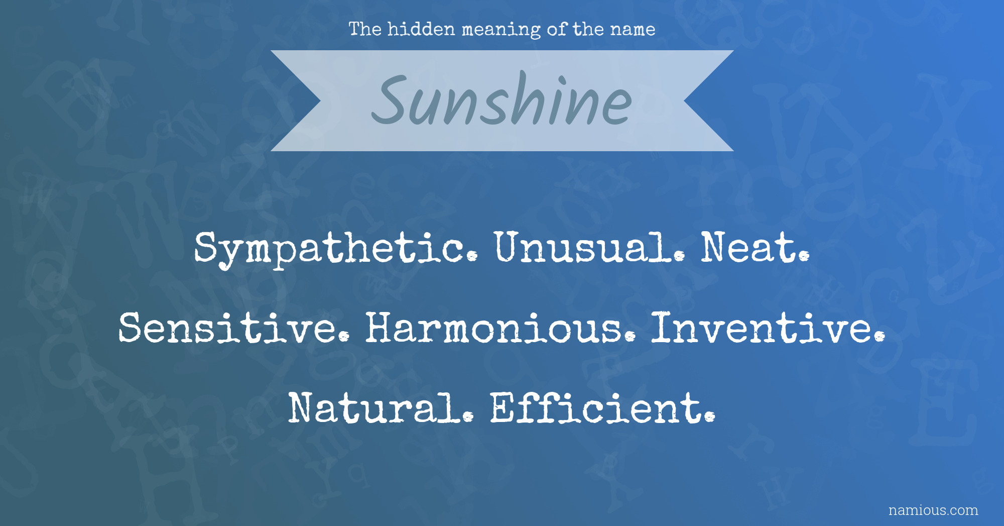 The hidden meaning of the name Sunshine