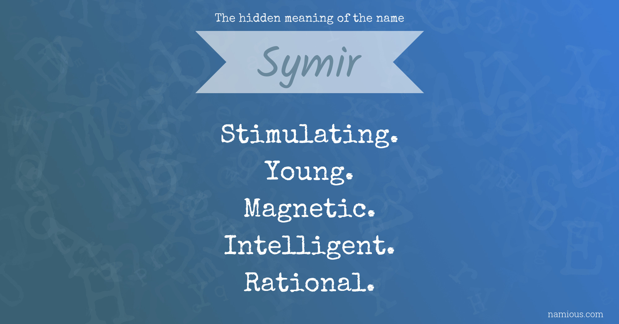 The hidden meaning of the name Symir