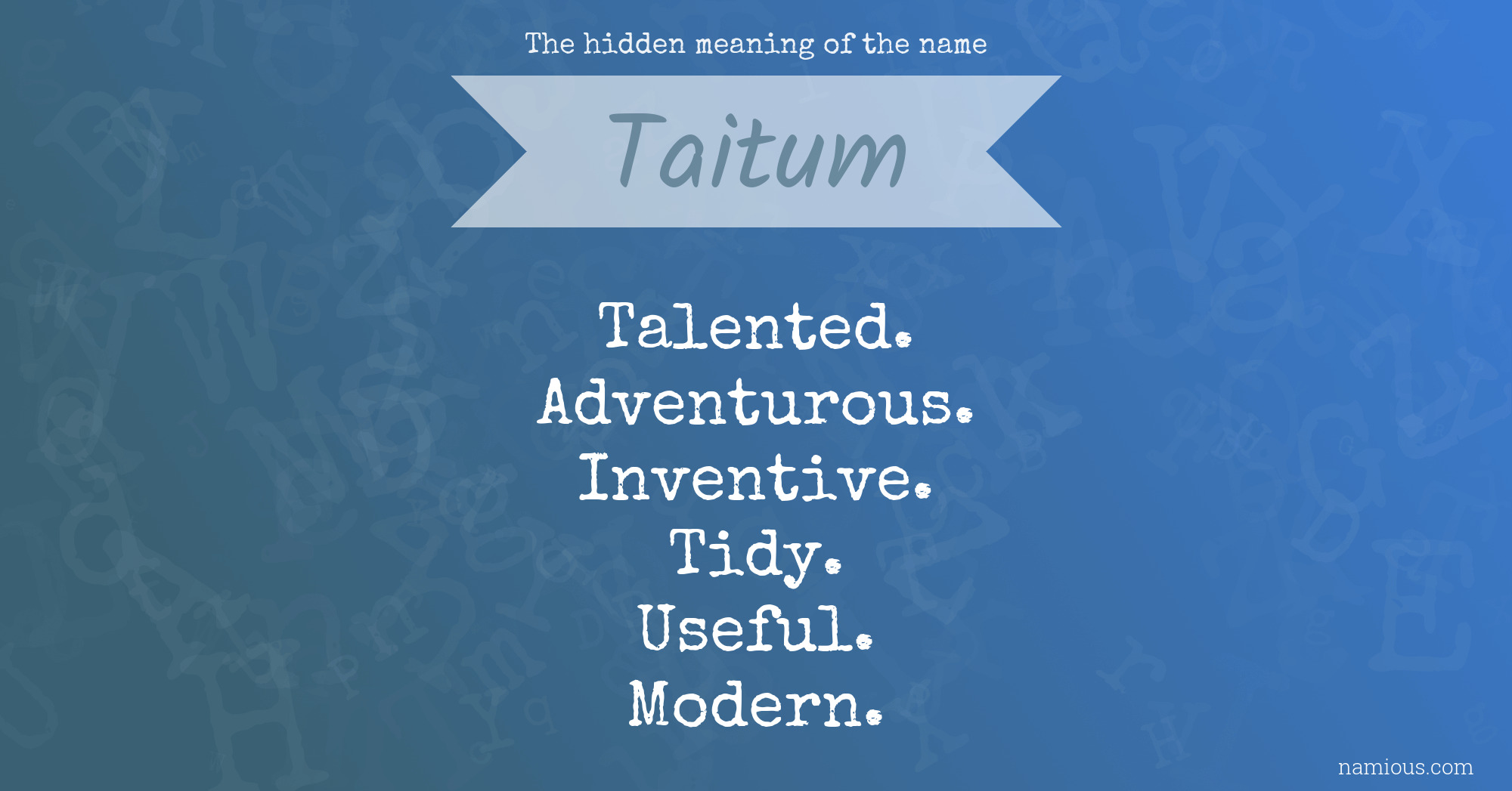 The hidden meaning of the name Taitum
