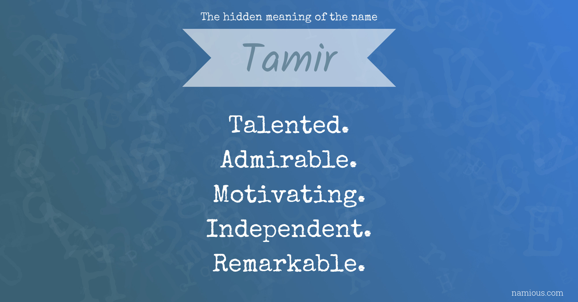 The hidden meaning of the name Tamir