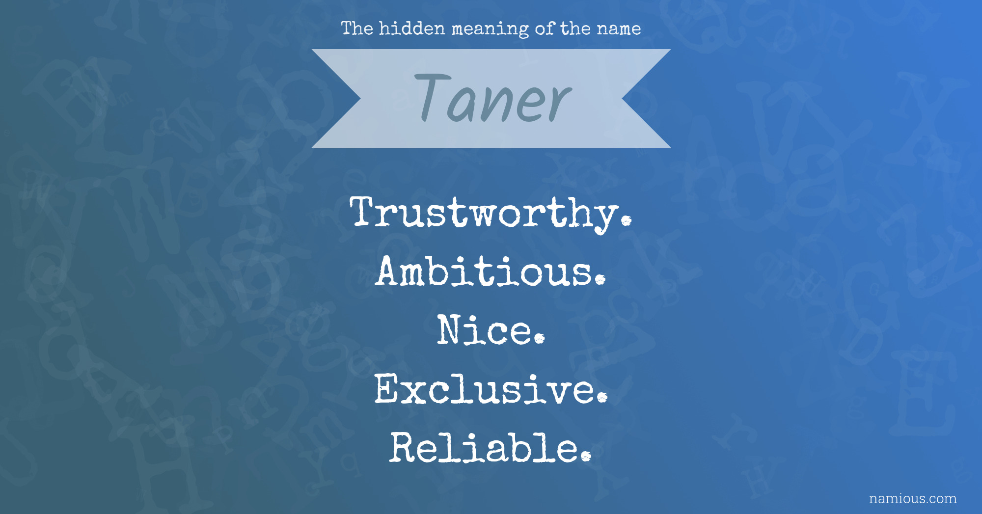 The hidden meaning of the name Taner