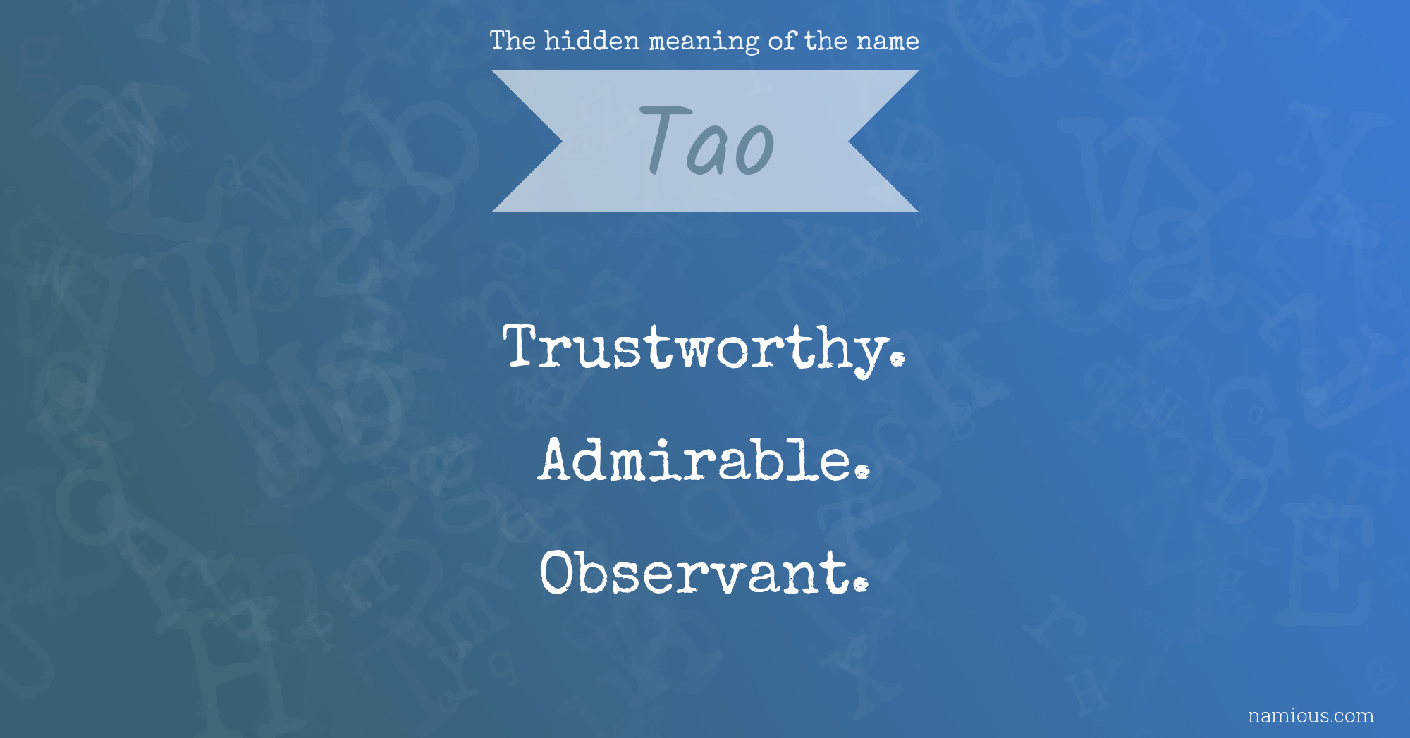 The hidden meaning of the name Tao