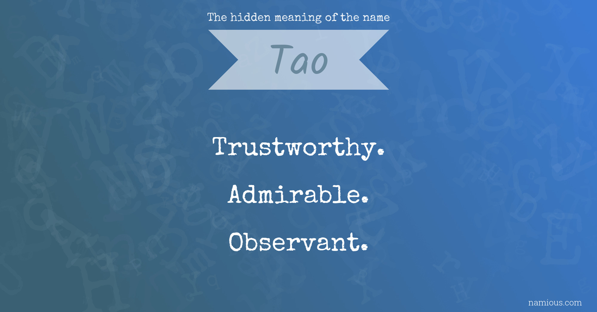 The hidden meaning of the name Tao