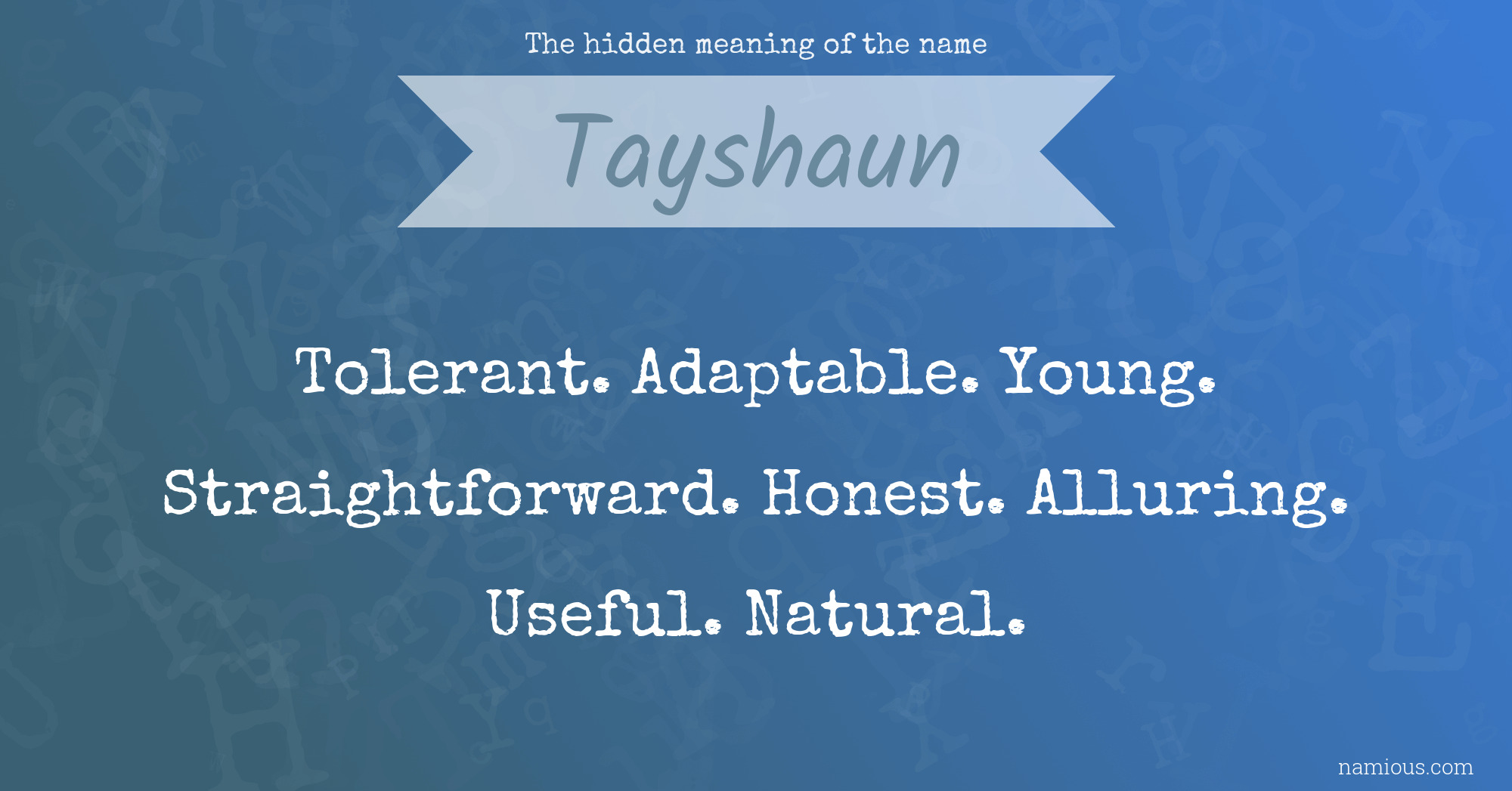 The hidden meaning of the name Tayshaun