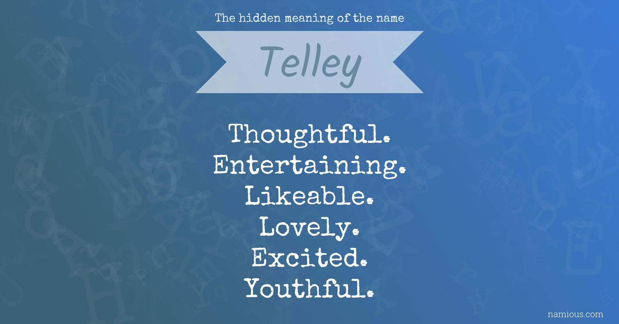 The hidden meaning of the name Telley