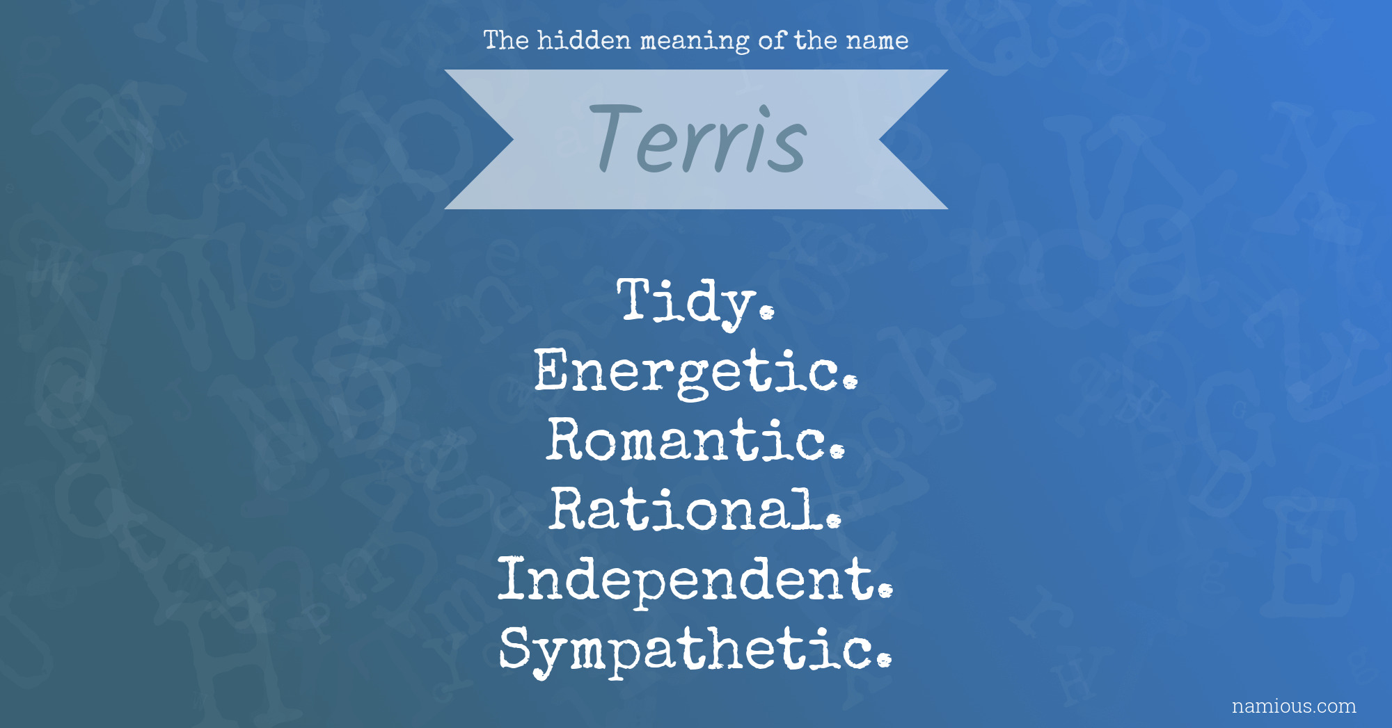 The hidden meaning of the name Terris