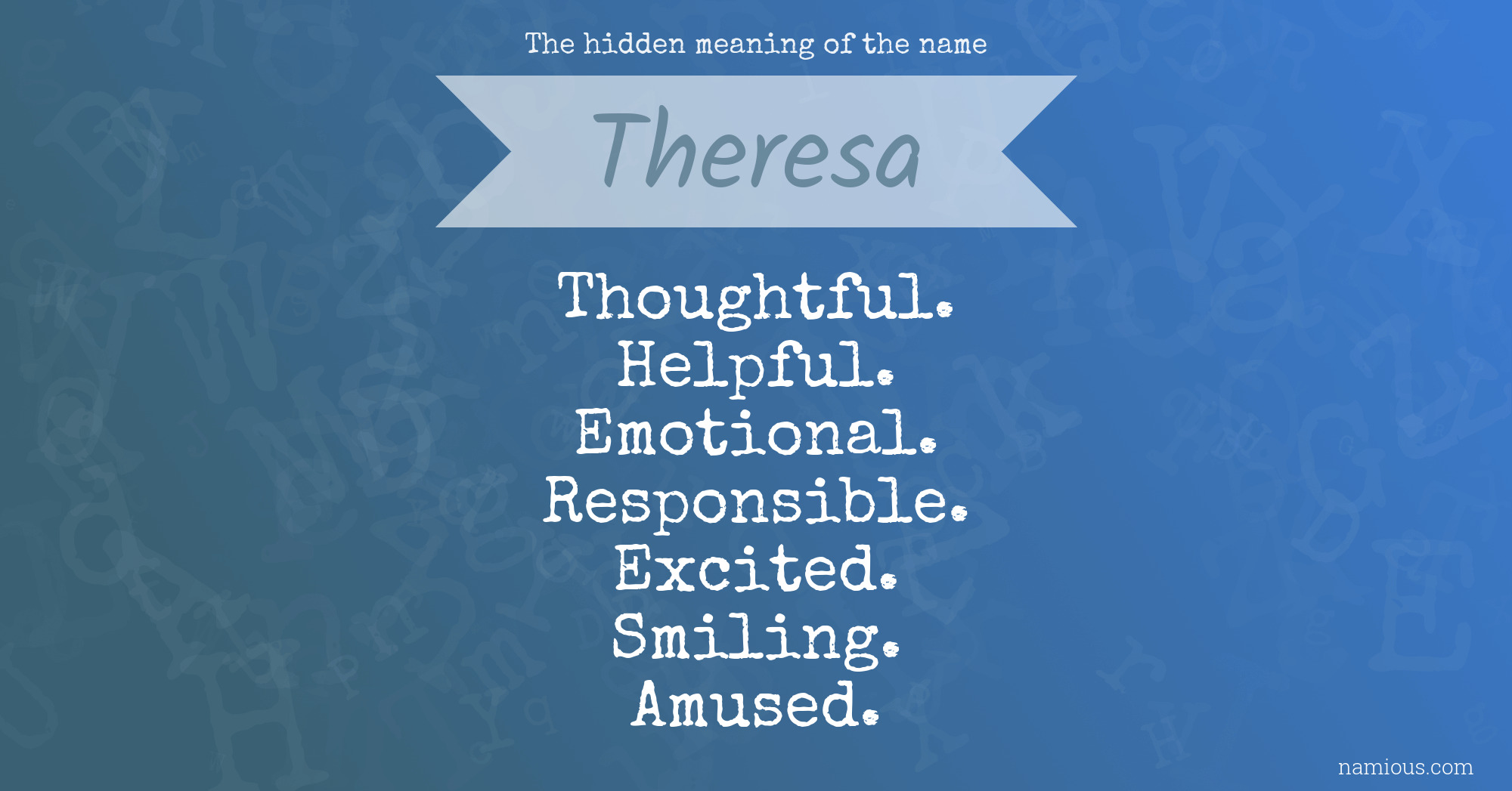The hidden meaning of the name Theresa