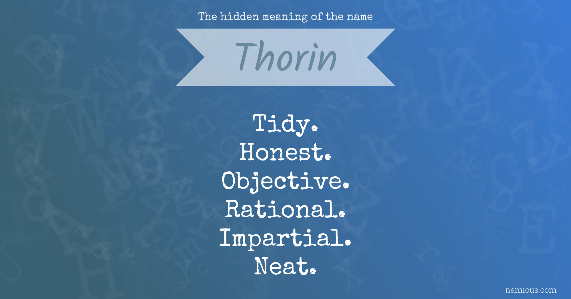 The hidden meaning of the name Thorin