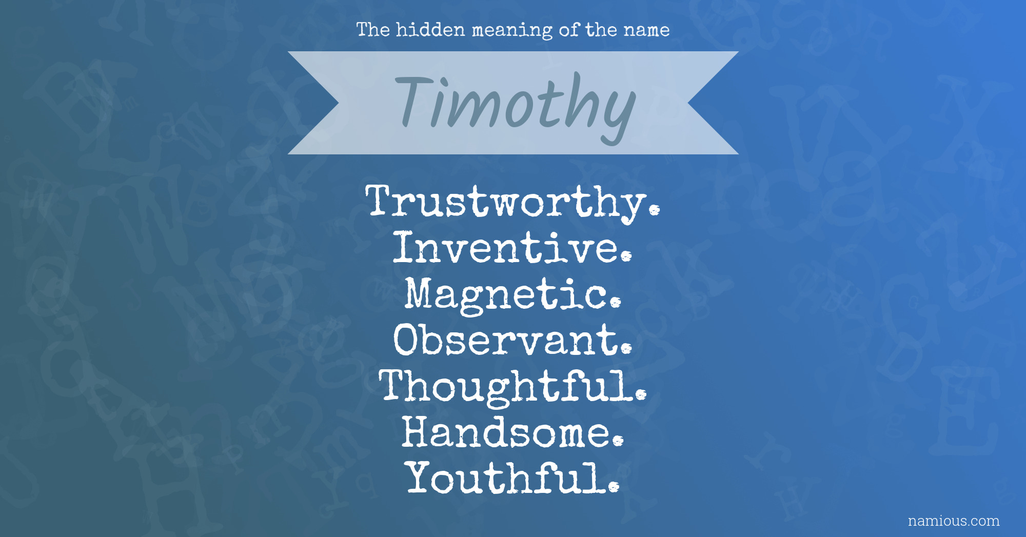 The hidden meaning of the name Timothy