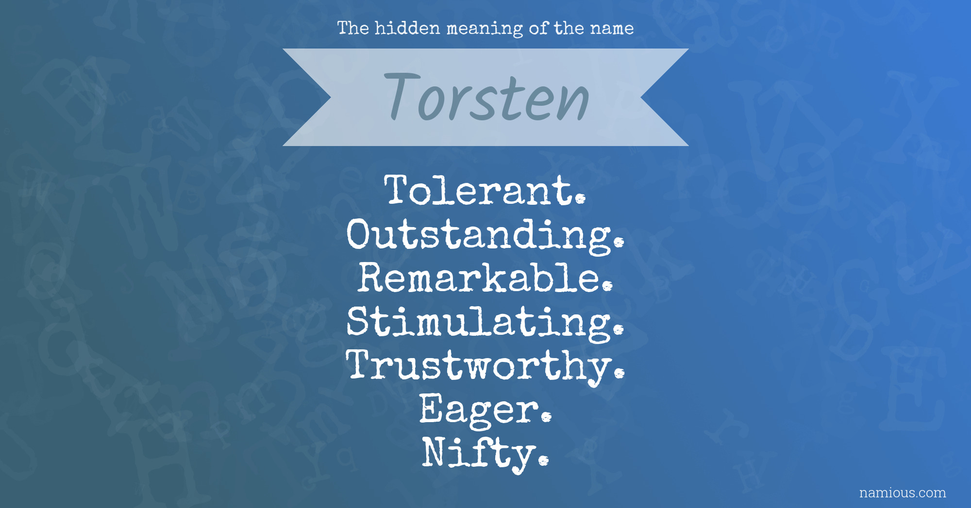 The hidden meaning of the name Torsten
