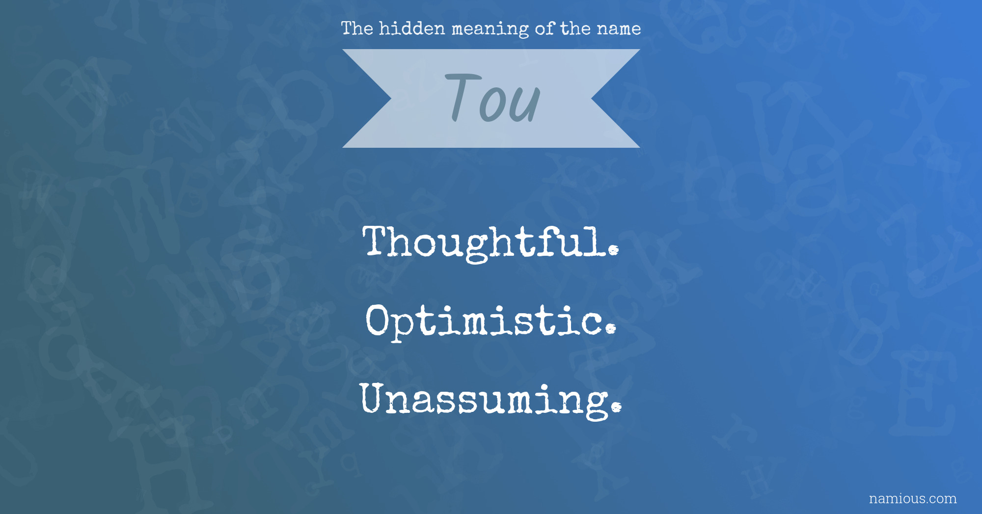 The hidden meaning of the name Tou