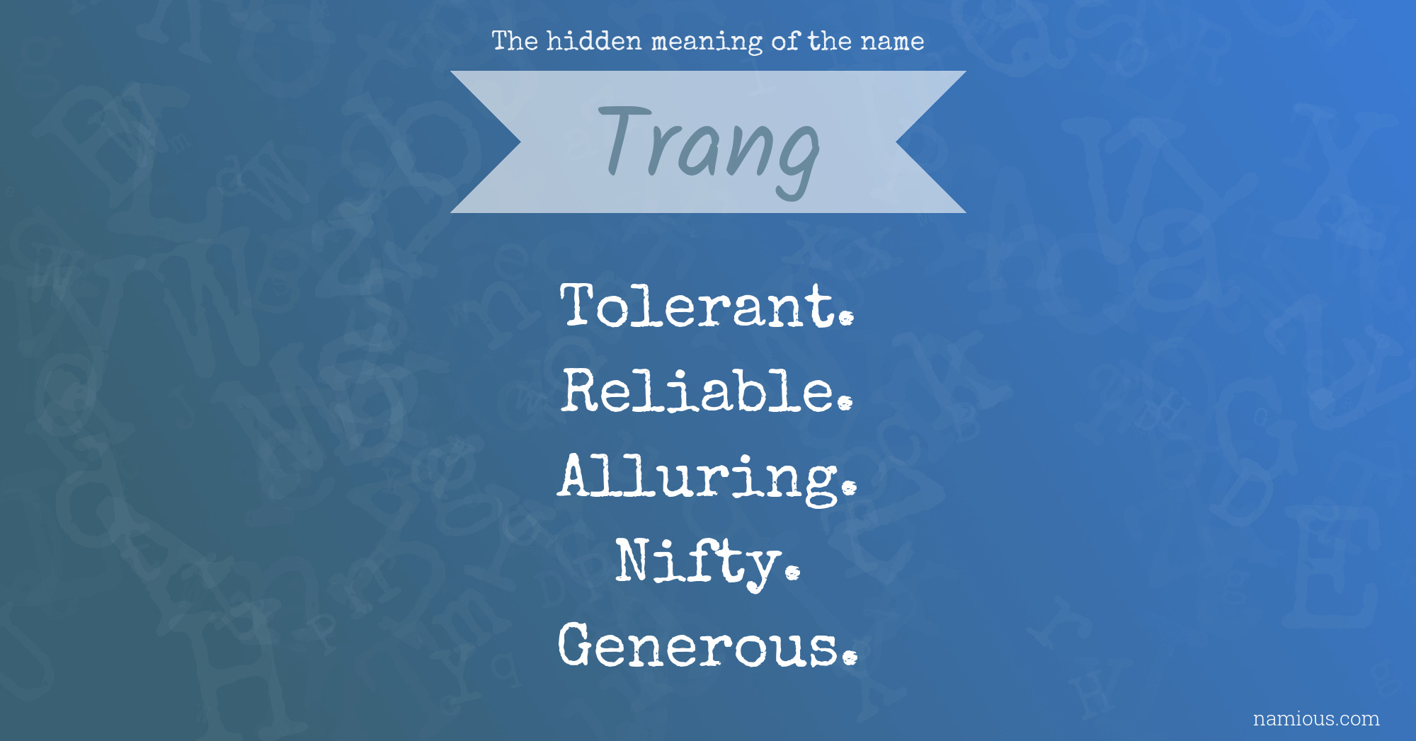 The hidden meaning of the name Trang