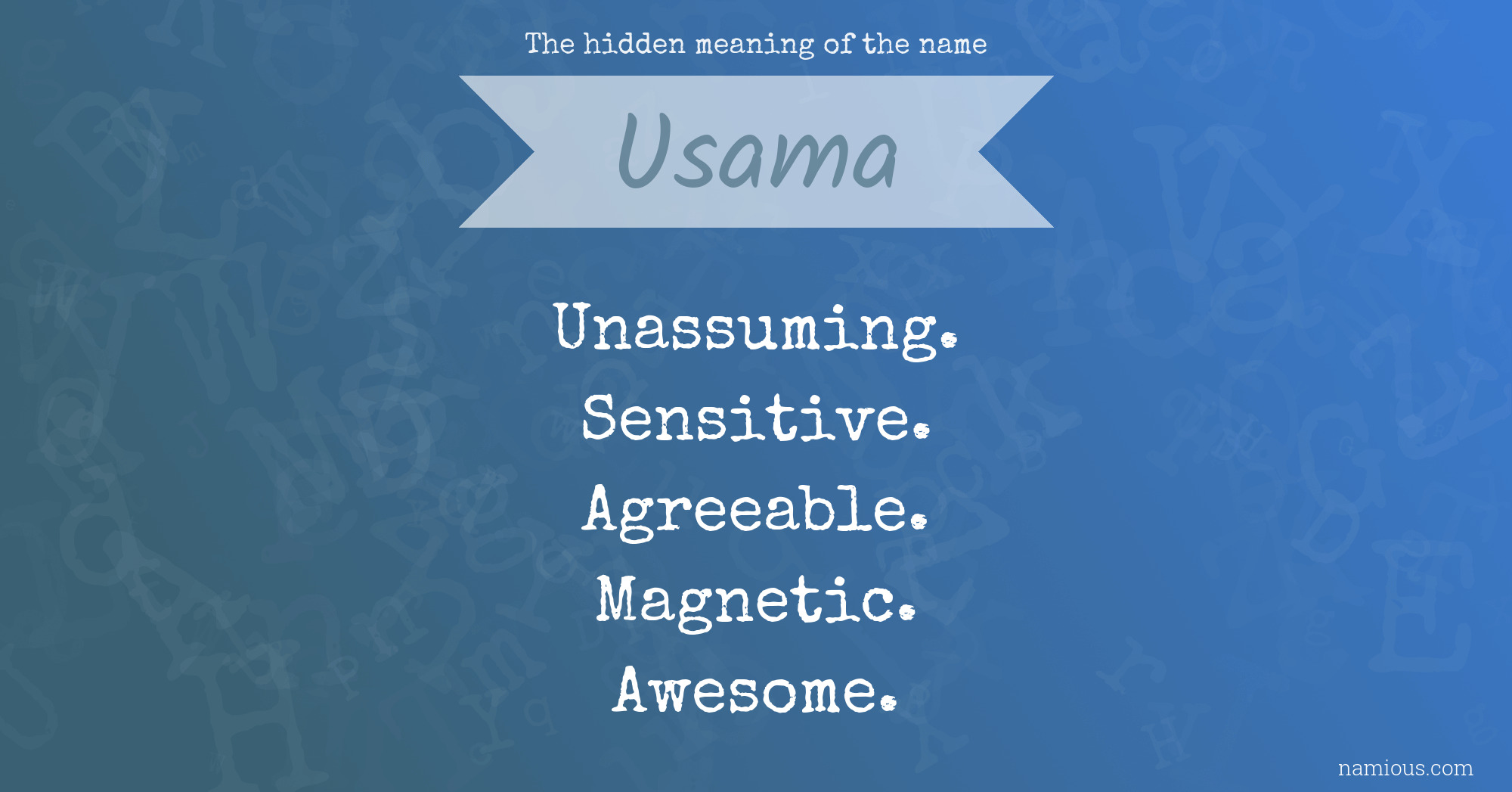The hidden meaning of the name Usama