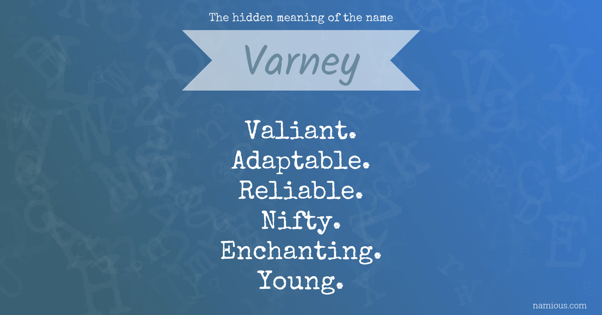 The hidden meaning of the name Varney