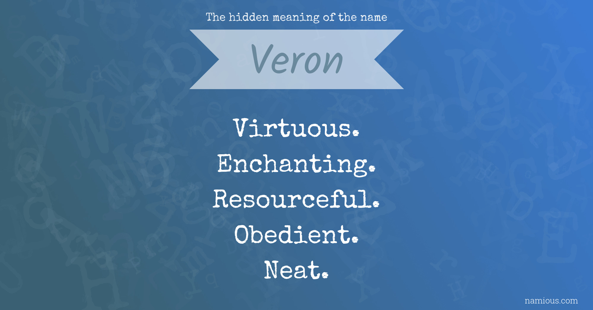 The hidden meaning of the name Veron