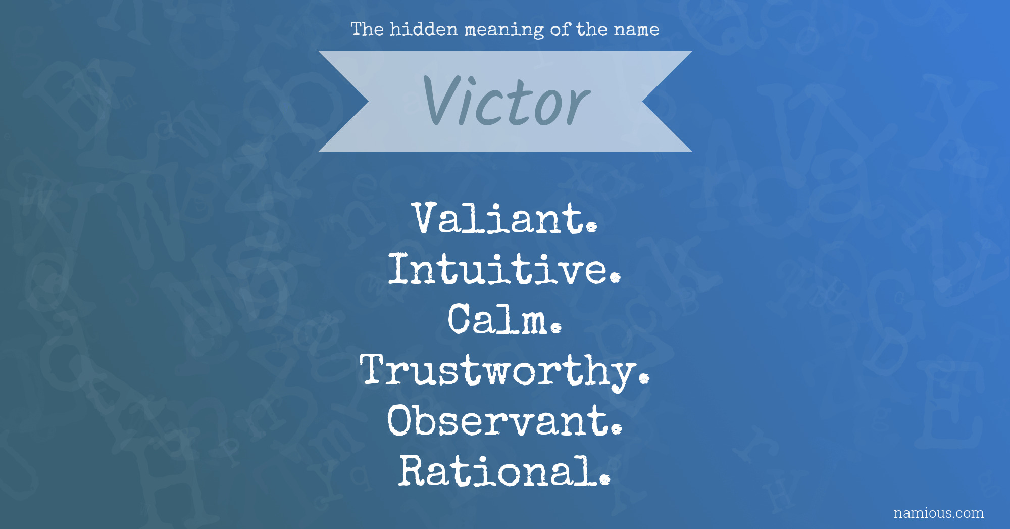 The hidden meaning of the name Victor