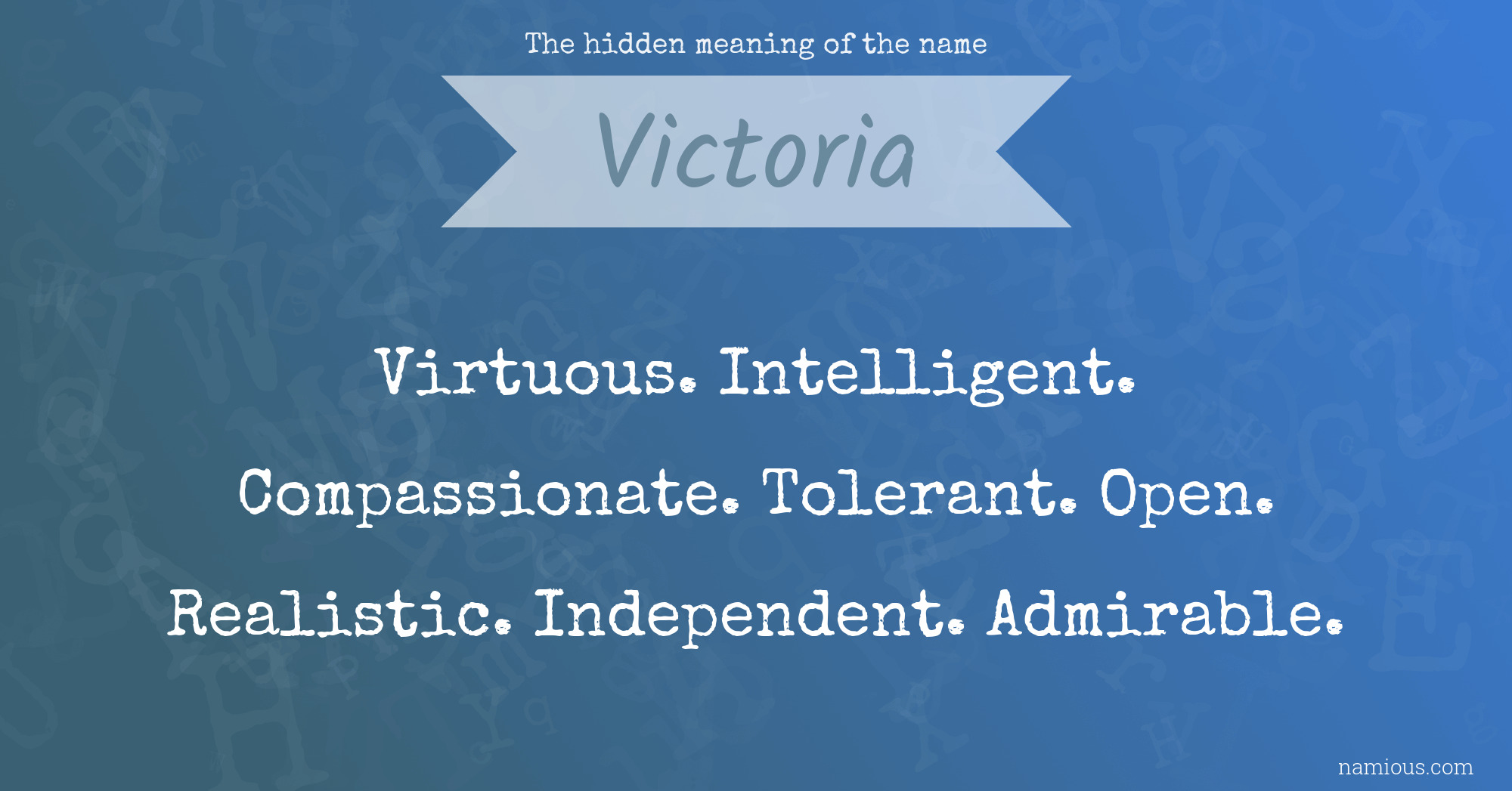 The hidden meaning of the name Victoria