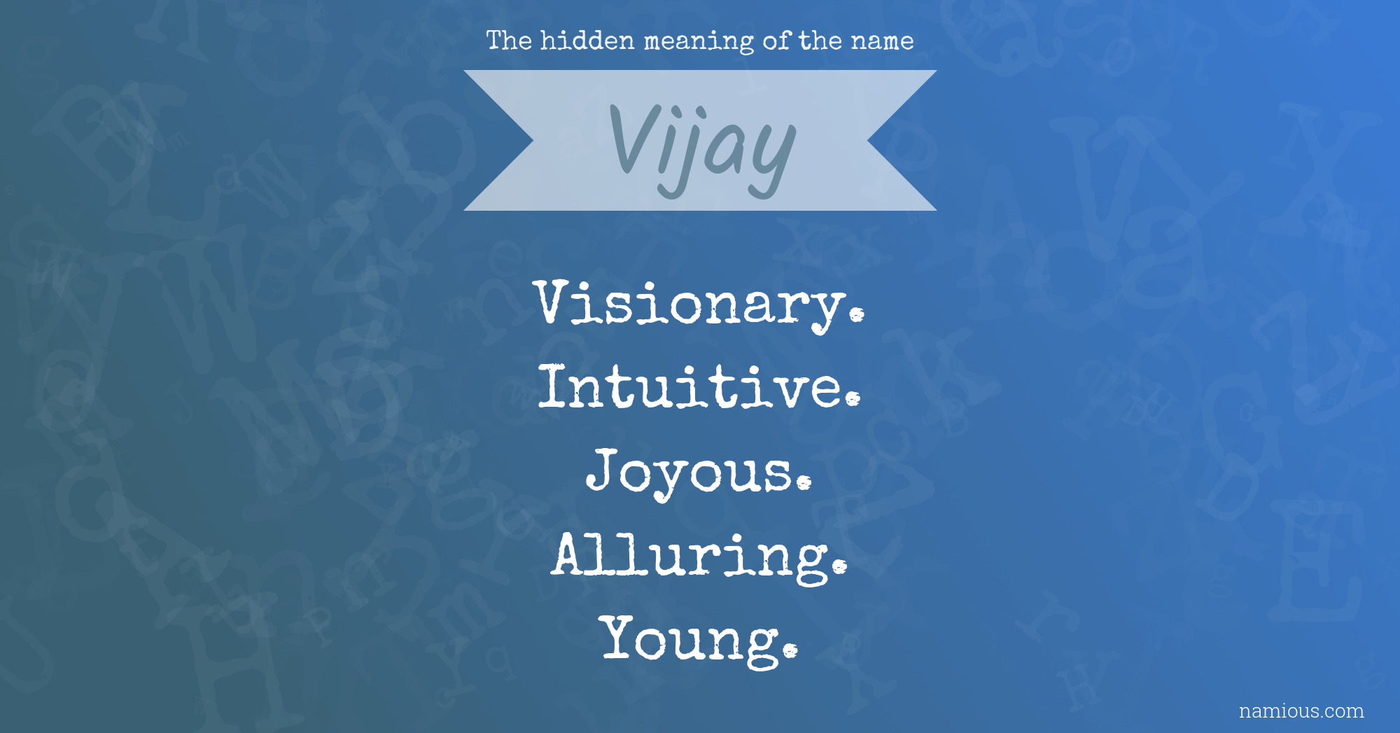 The hidden meaning of the name Vijay