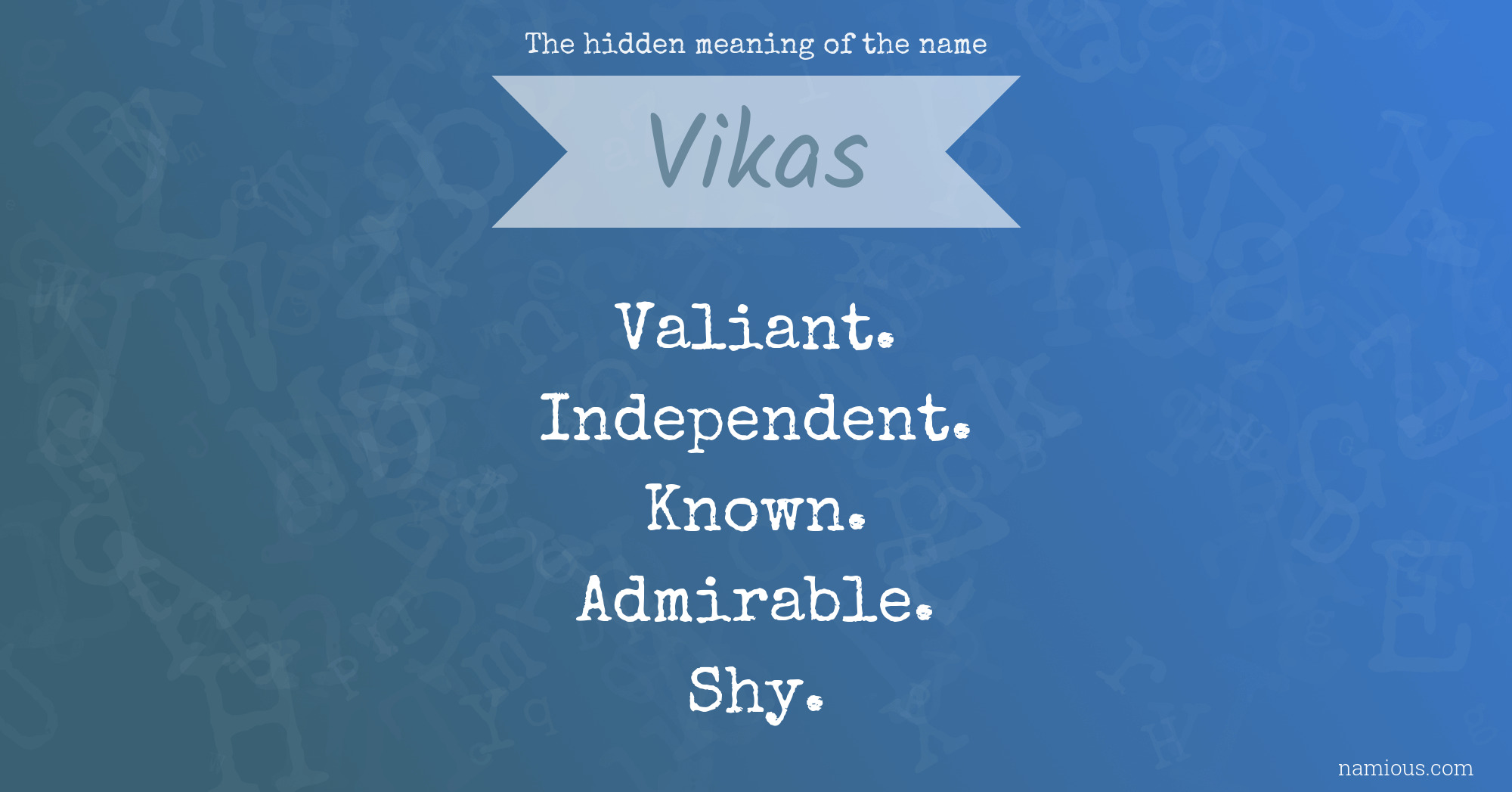 The hidden meaning of the name Vikas