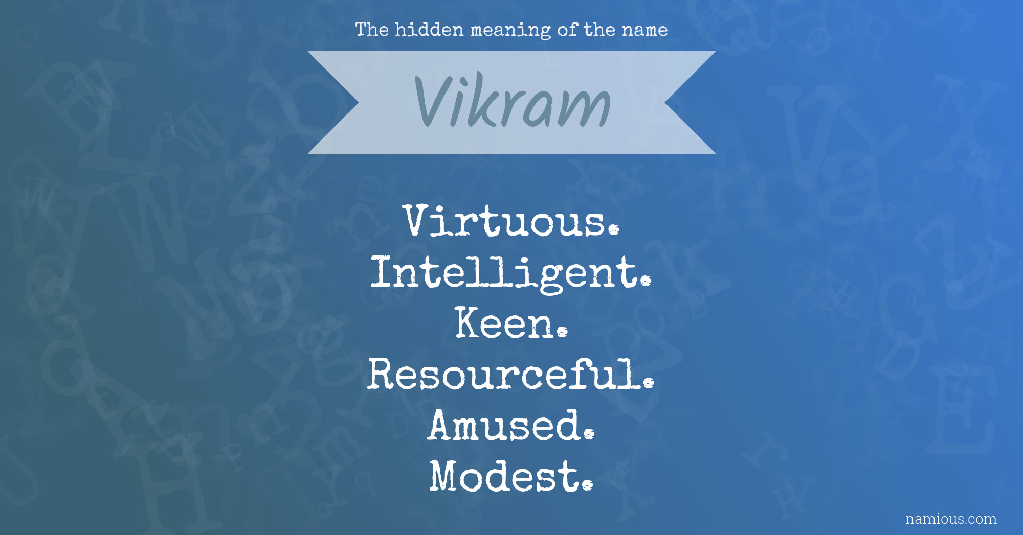 The hidden meaning of the name Vikram