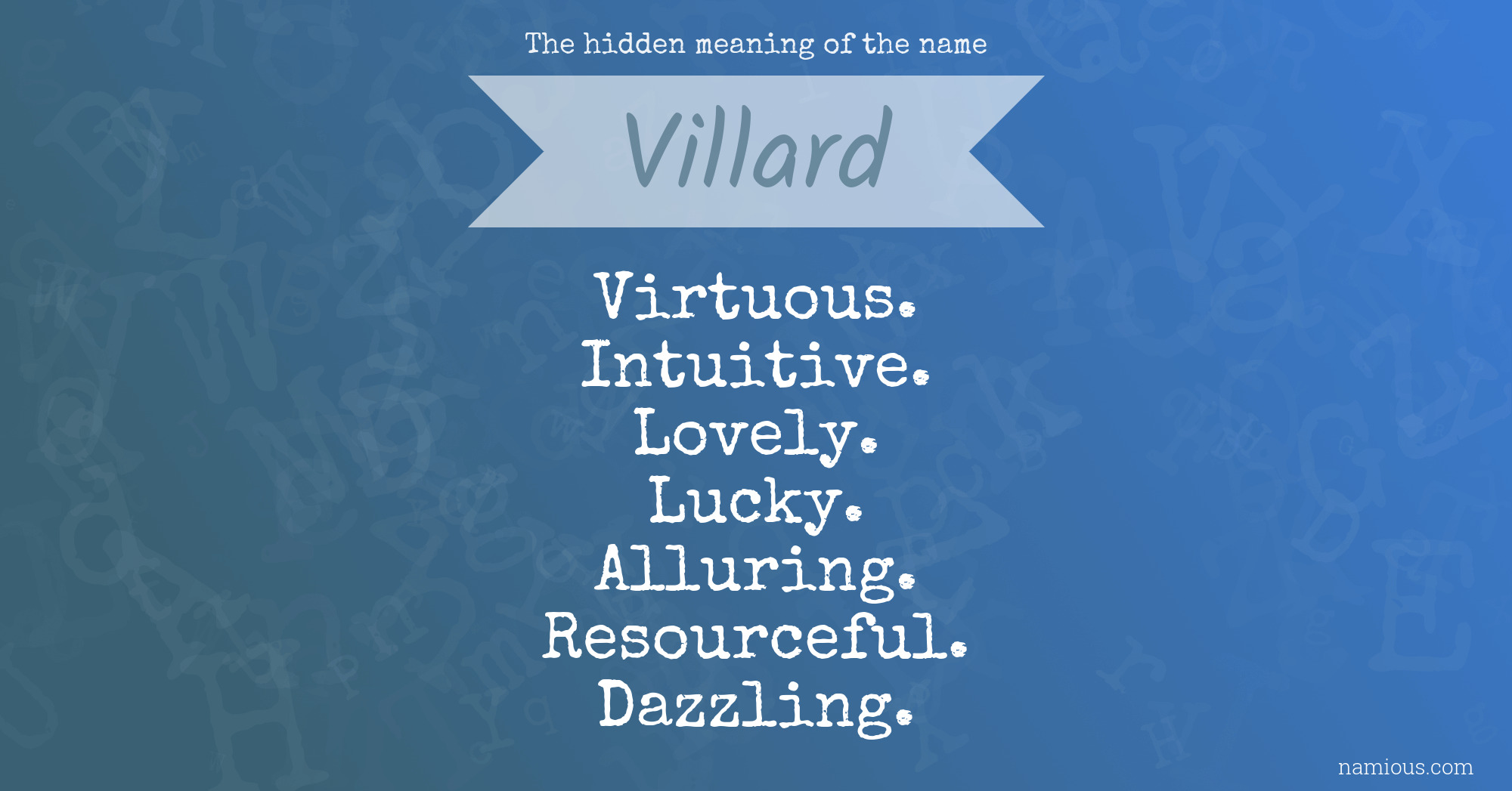 The hidden meaning of the name Villard