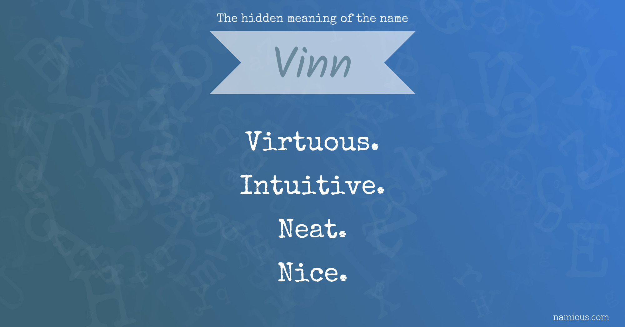 The hidden meaning of the name Vinn