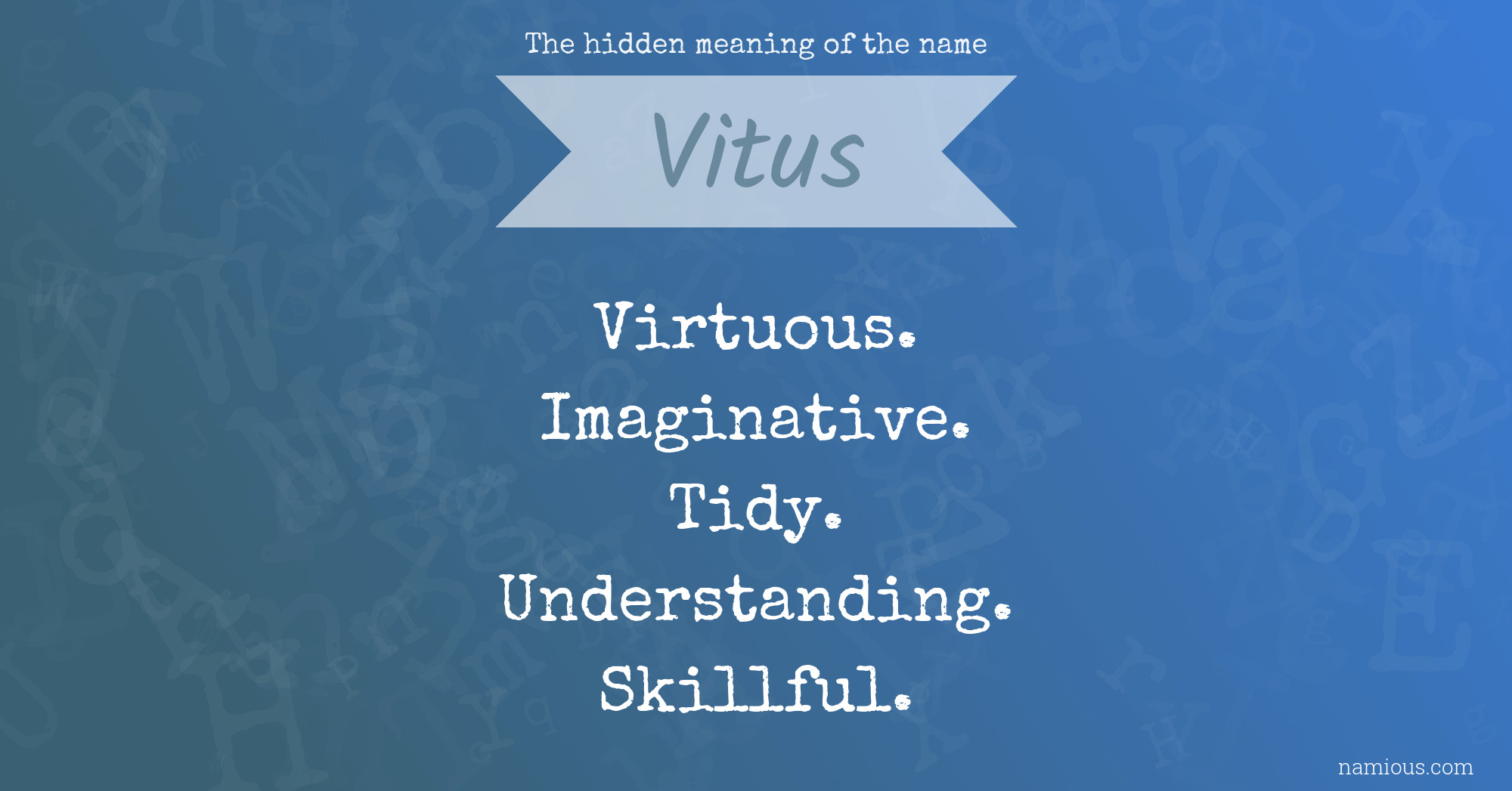 The hidden meaning of the name Vitus
