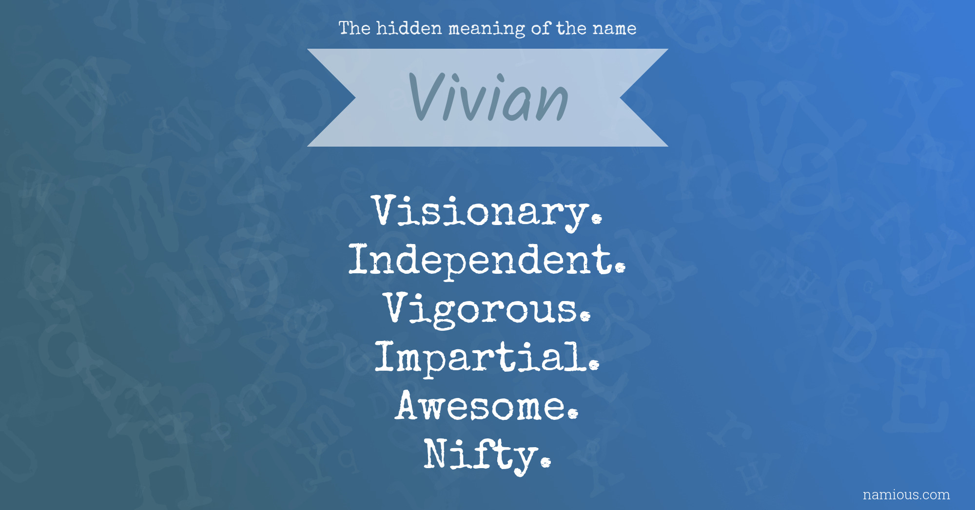 The hidden meaning of the name Vivian