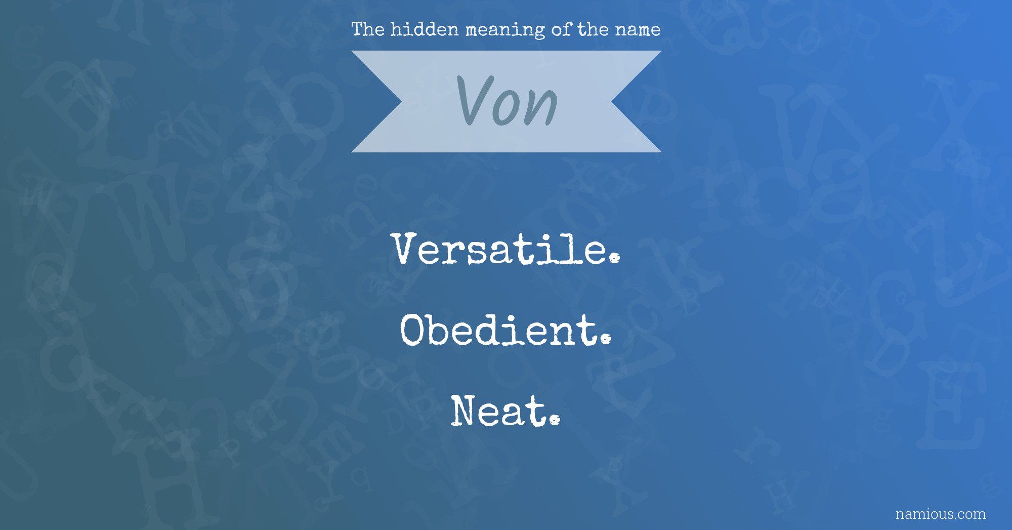 The hidden meaning of the name Von