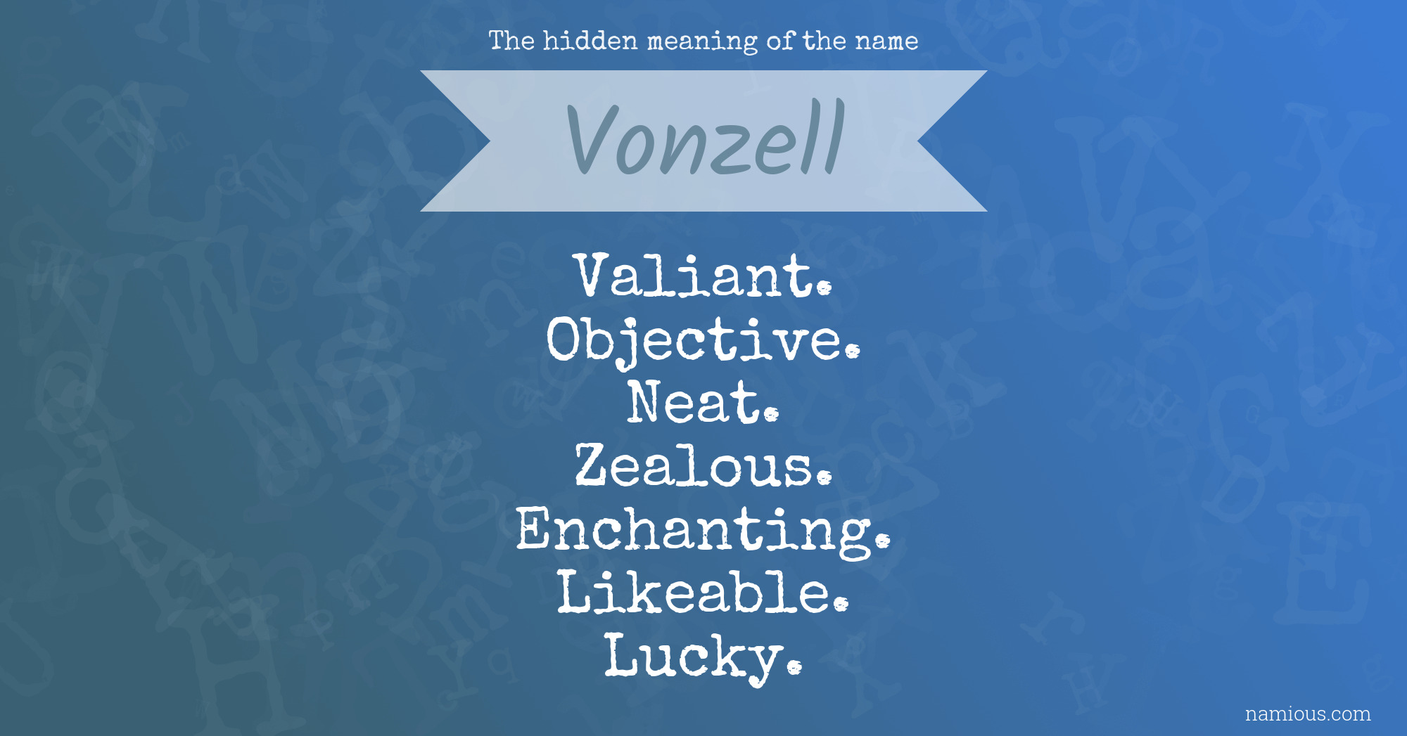 The hidden meaning of the name Vonzell