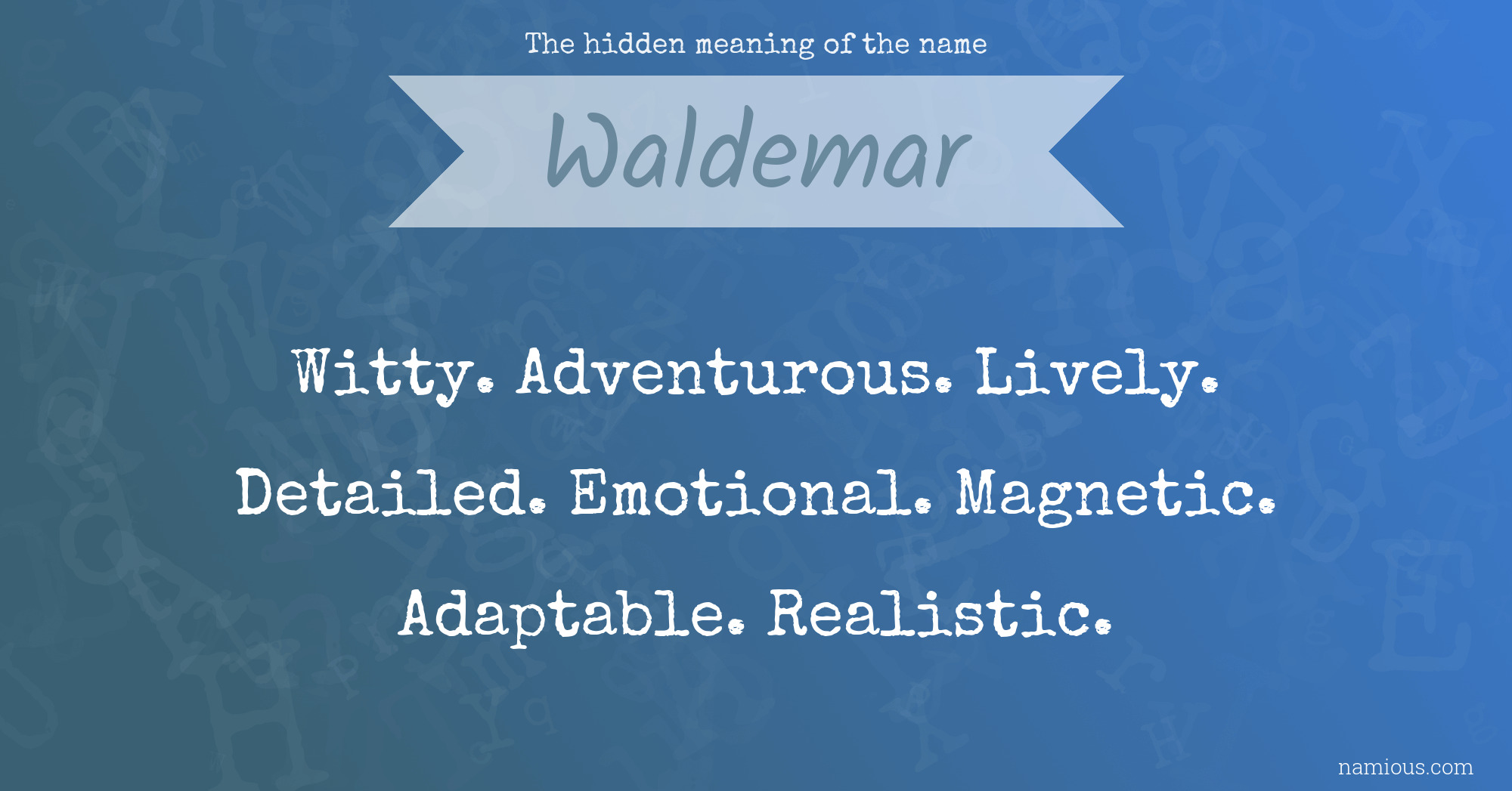 The hidden meaning of the name Waldemar