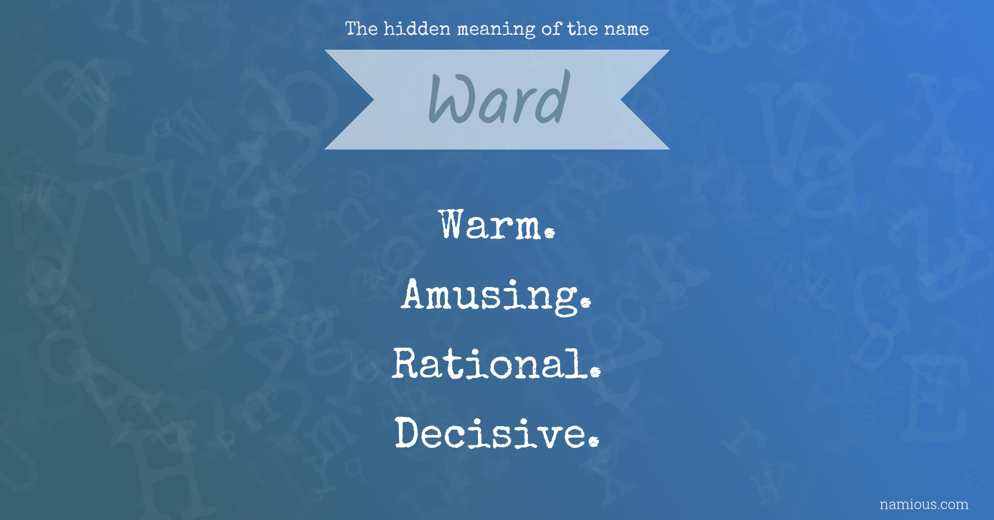 The hidden meaning of the name Ward