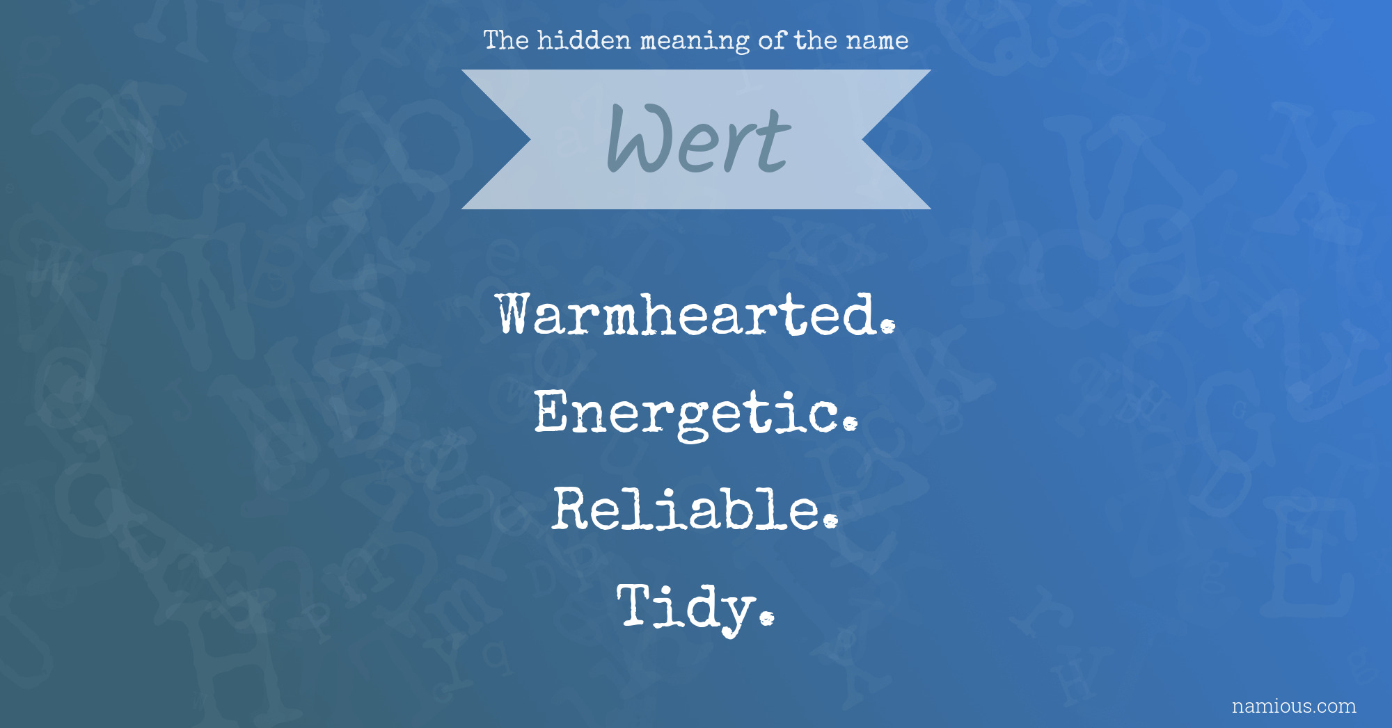 The hidden meaning of the name Wert