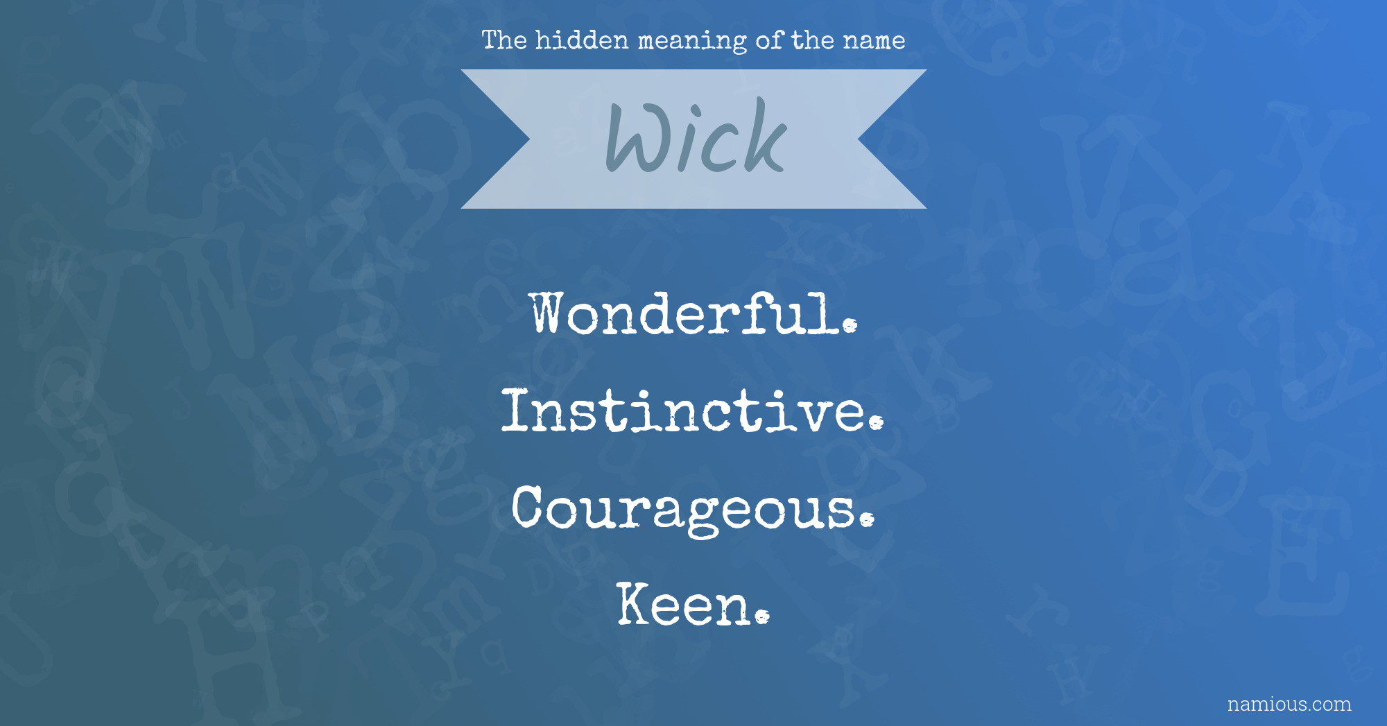 The hidden meaning of the name Wick