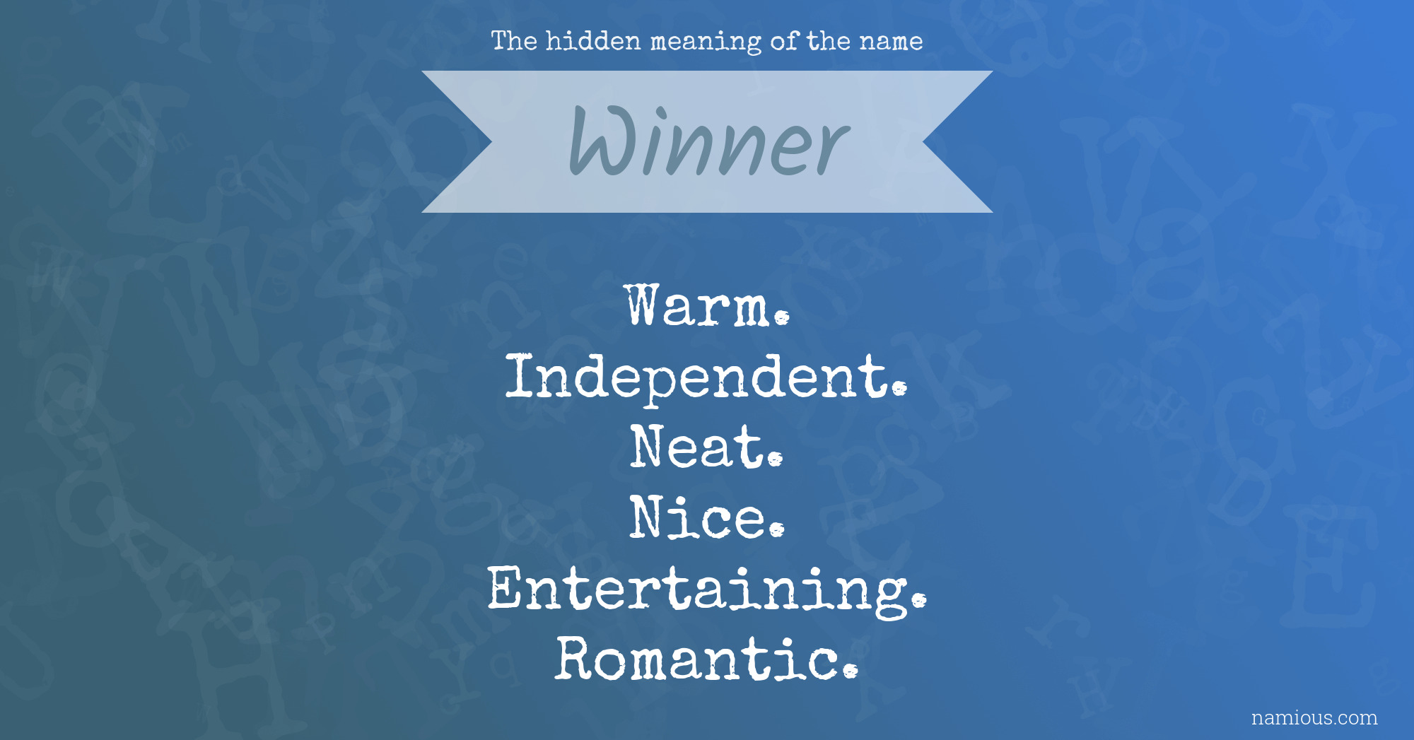 The hidden meaning of the name Winner