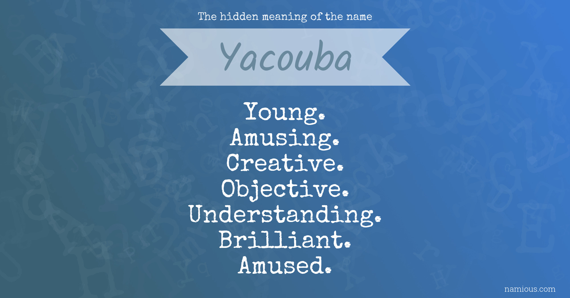 The hidden meaning of the name Yacouba
