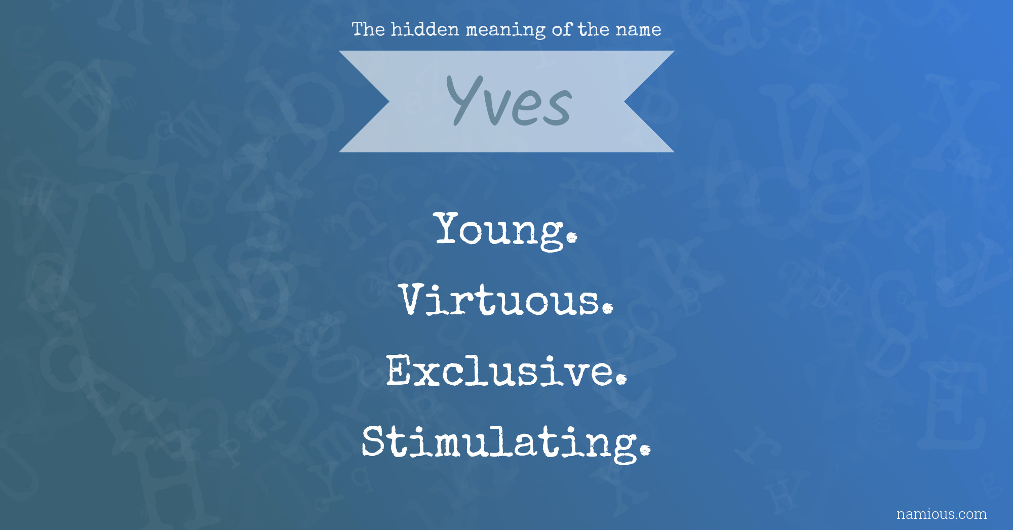 The hidden meaning of the name Yves